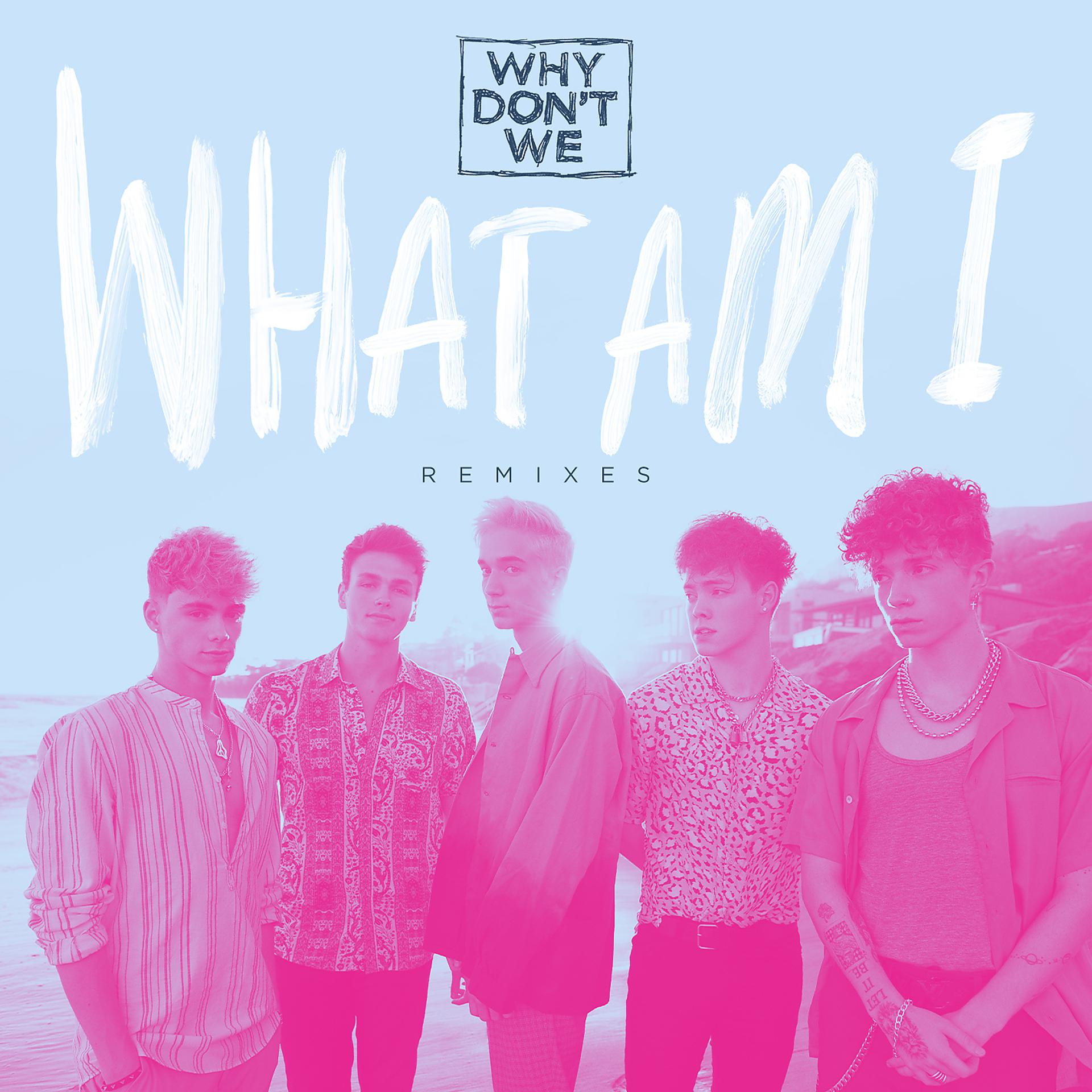 Постер альбома What Am I (Remixes)