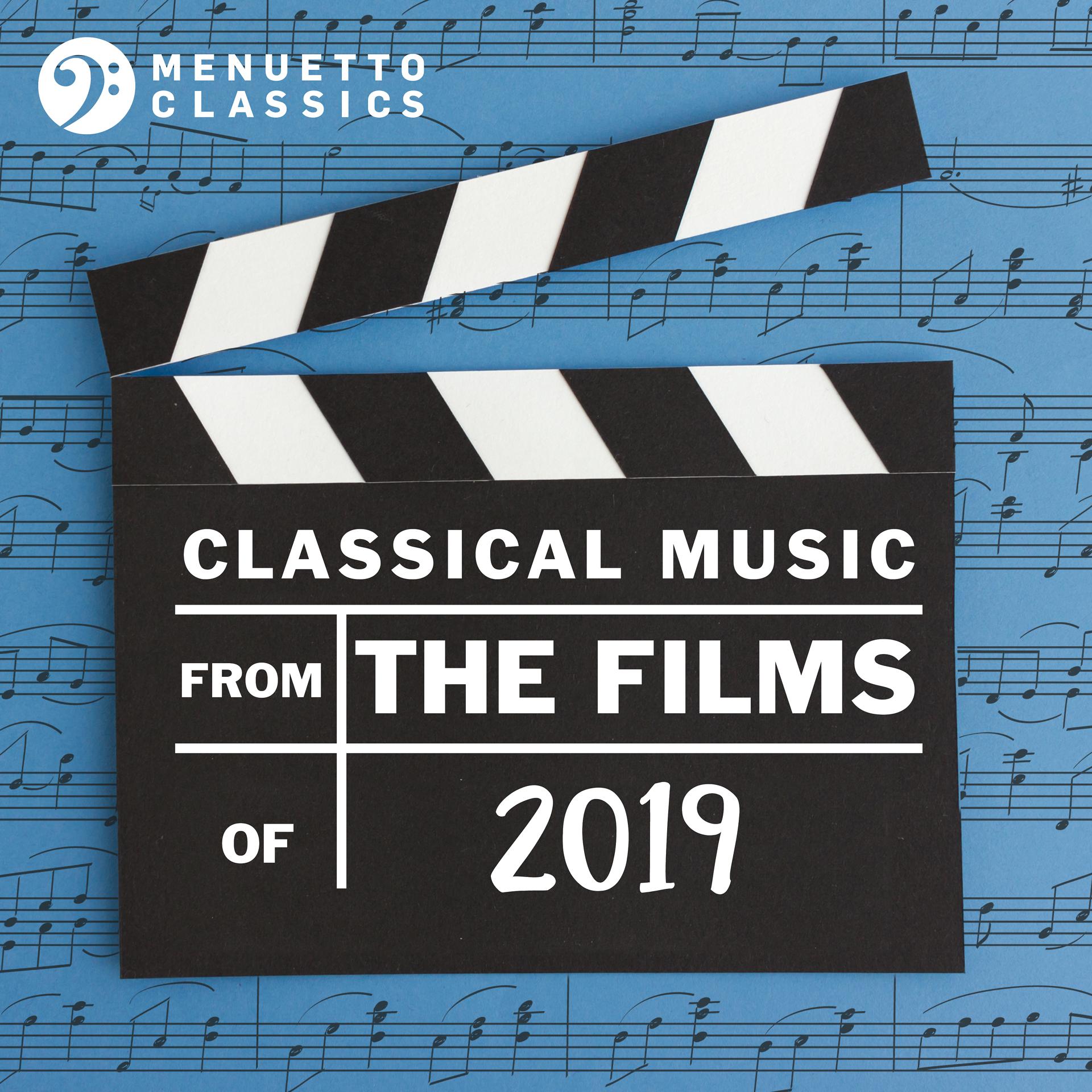 Постер альбома Classical Music from the Films of 2019