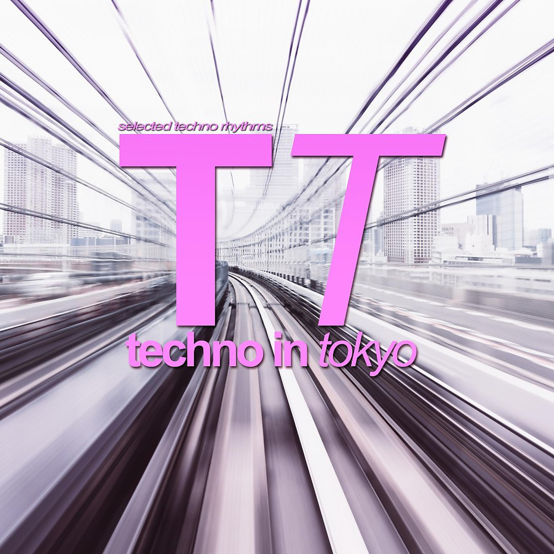 Постер альбома Techno in Tokyo (Selected Techno Rhythms)