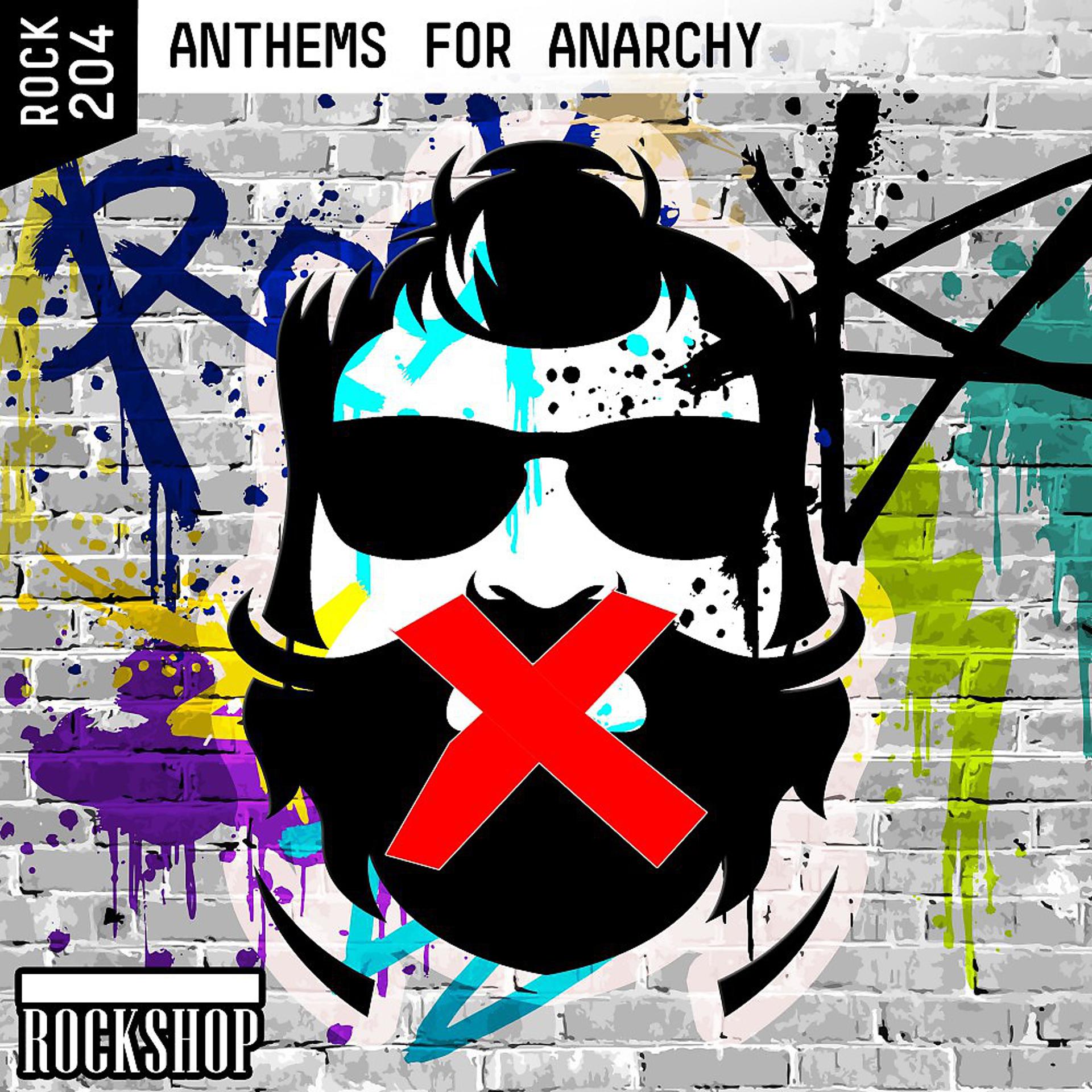 Постер альбома Anthems for Anarchy