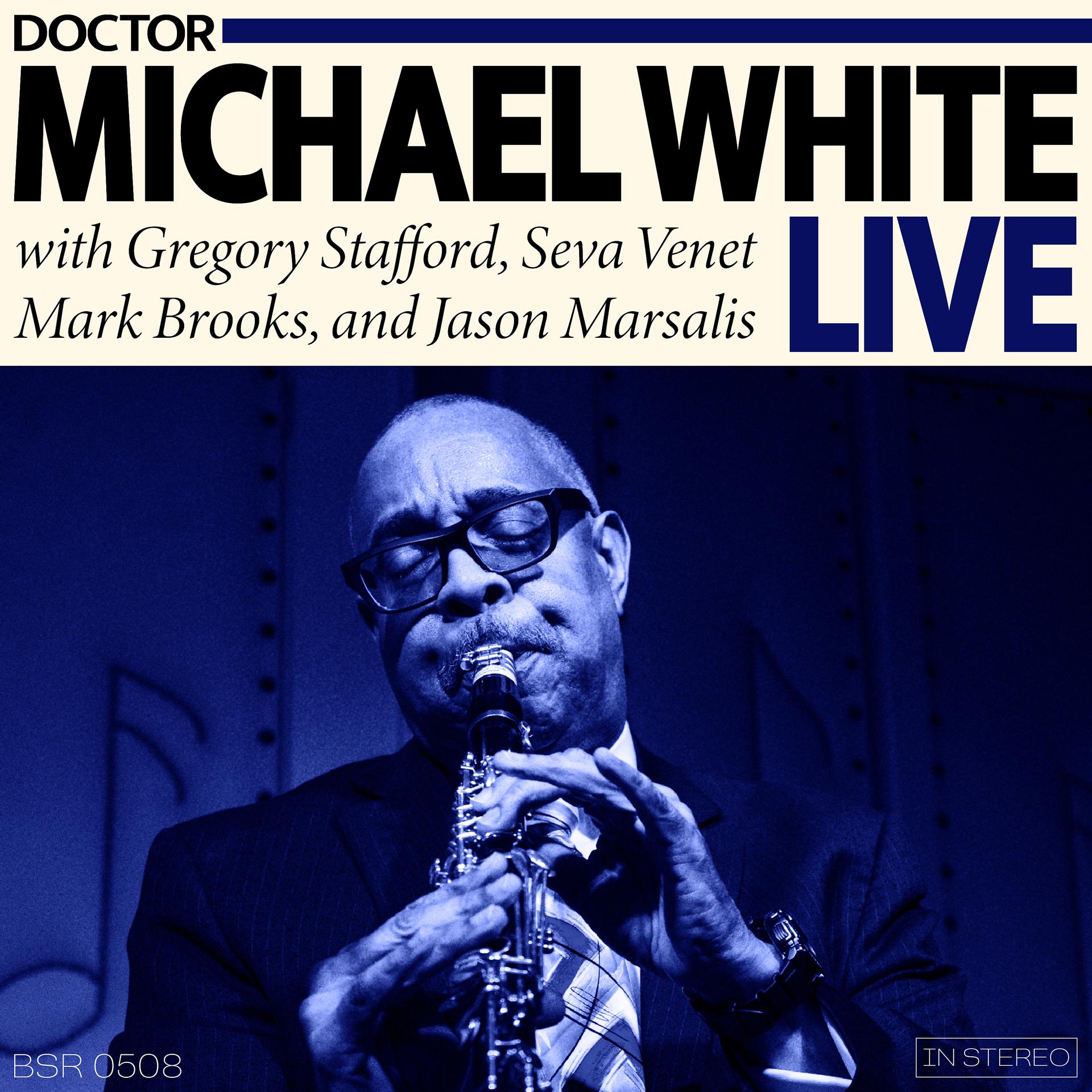 Постер альбома Dr. Michael White Live