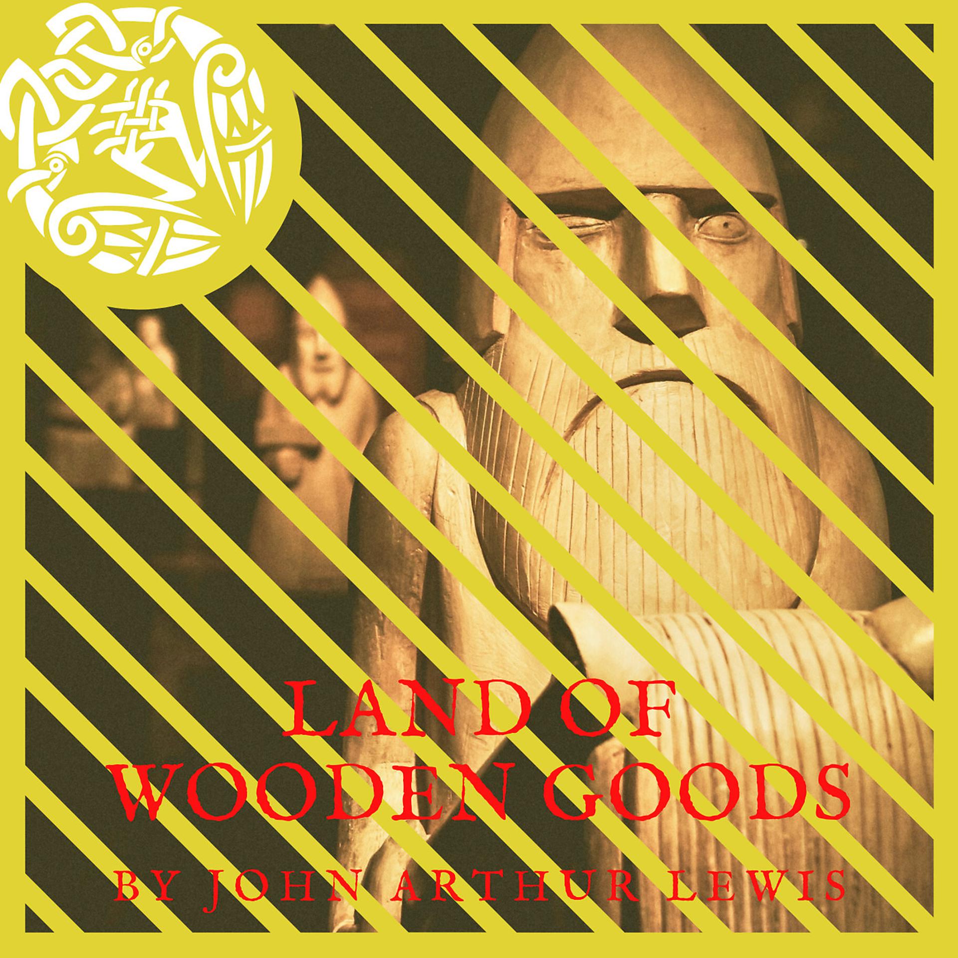 Постер альбома Land of Wooden Gods