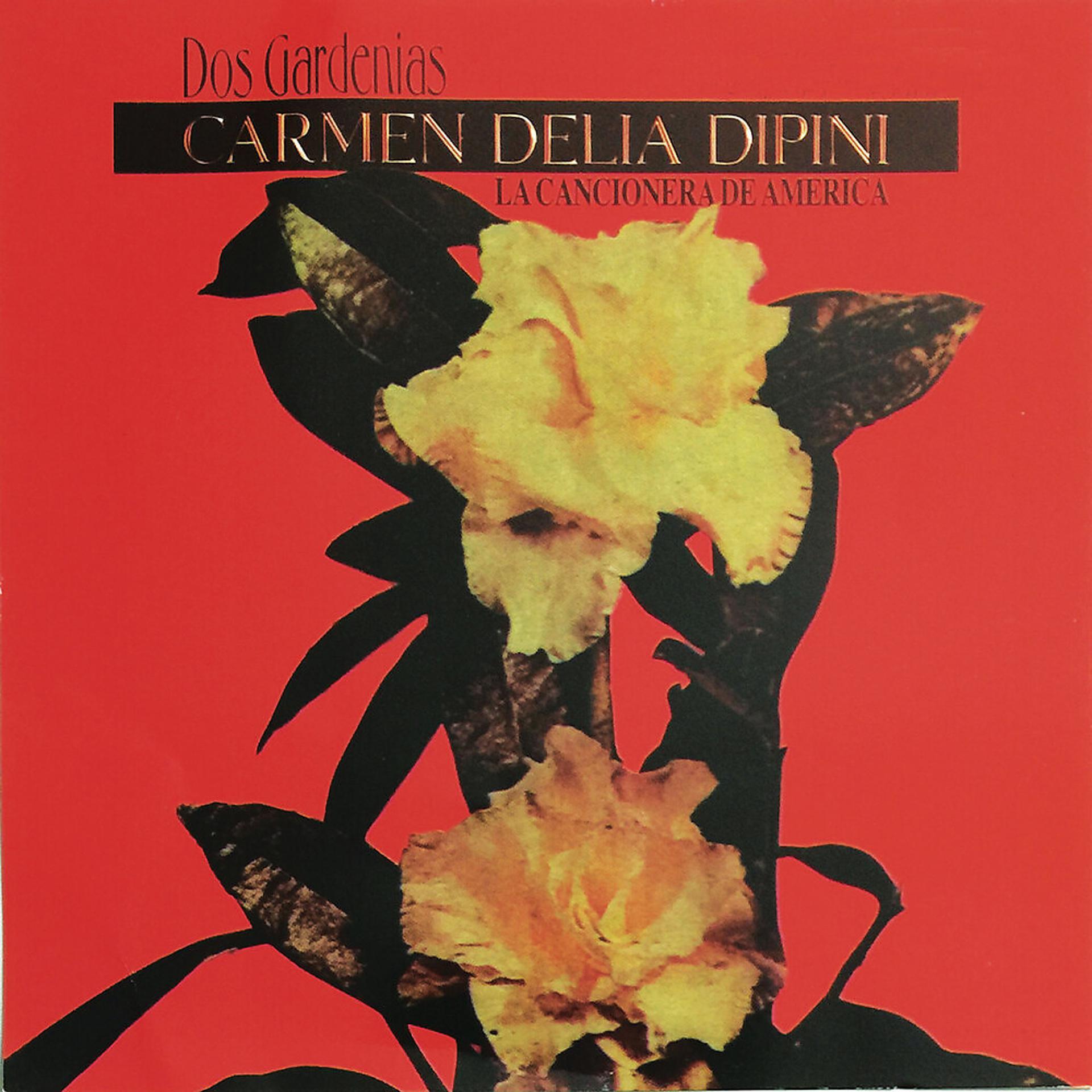 Постер альбома Dos Gardenias - La Cancionera De America