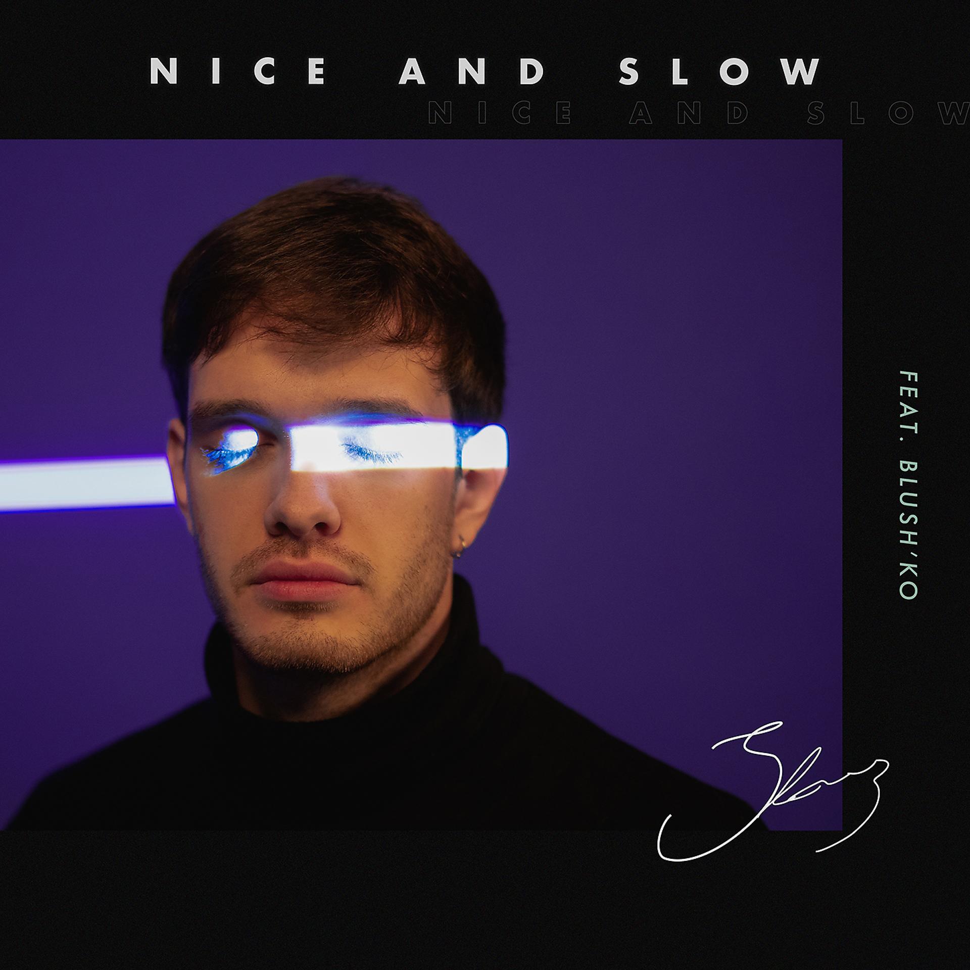 Постер альбома Nice and Slow