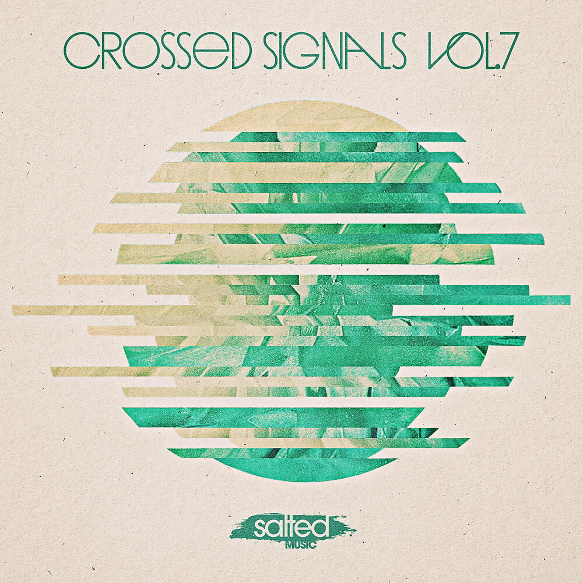 Постер альбома Crossed Signals, Vol. 7