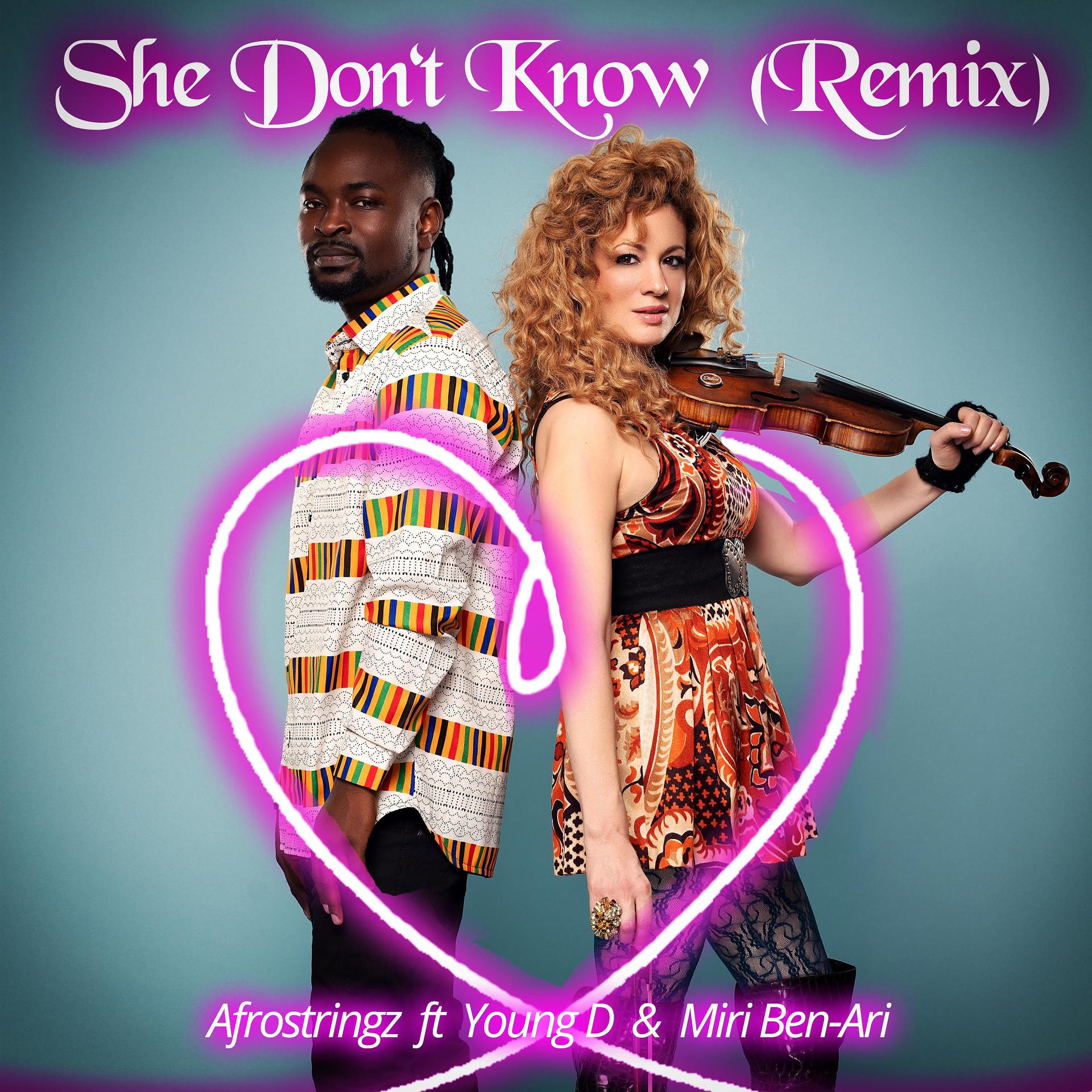 Постер альбома She Don't Know (feat. Young D & Miri Ben-Ari) [Remix]