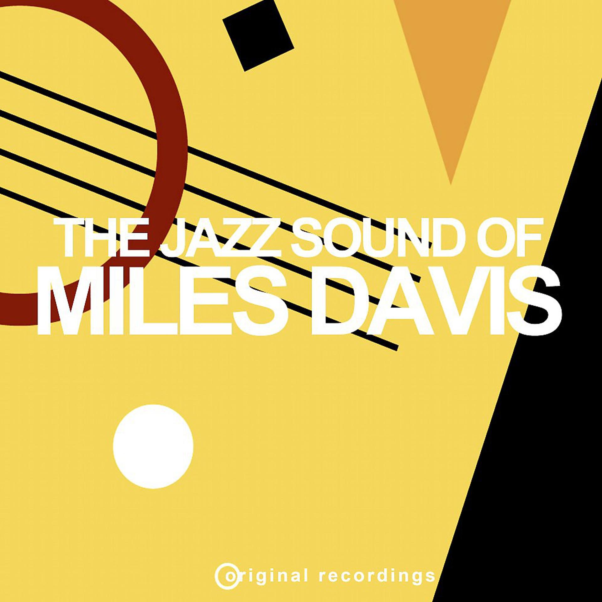 Постер альбома The Jazz Sound of Miles Davis (Original Recordings)