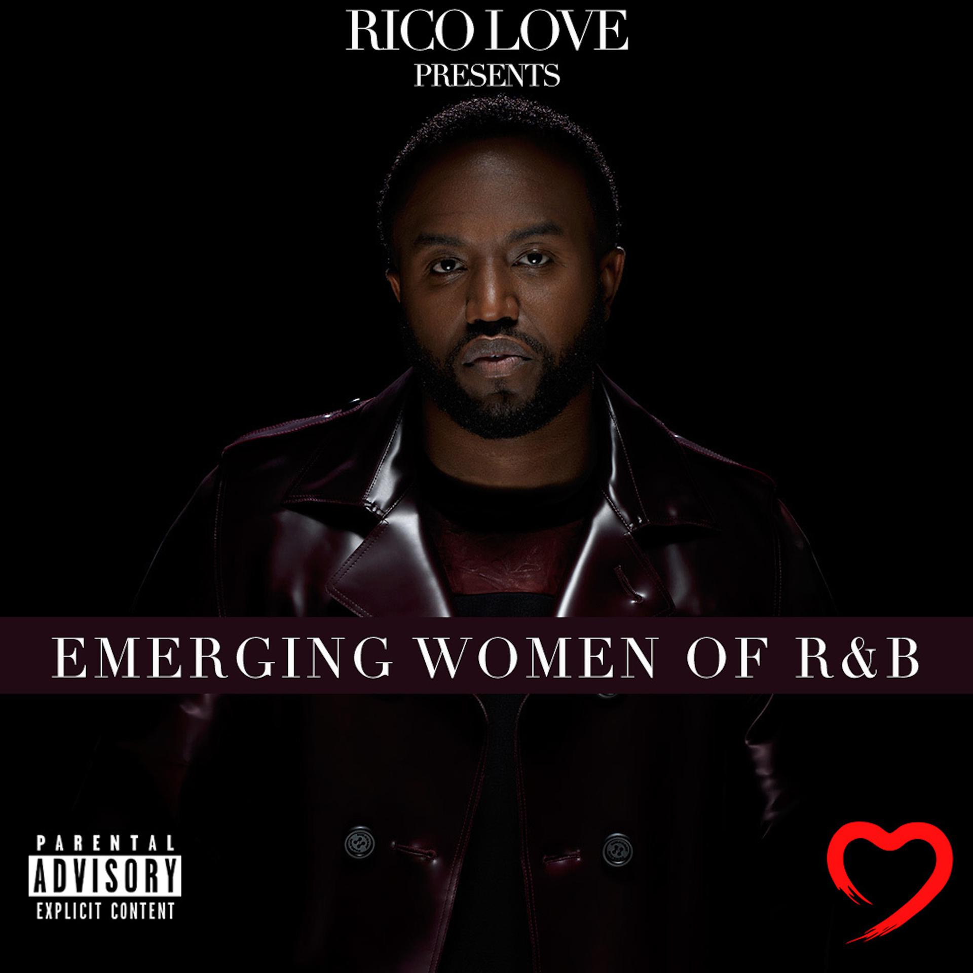 Постер альбома Rico Love Presents: Emerging Women of R&B