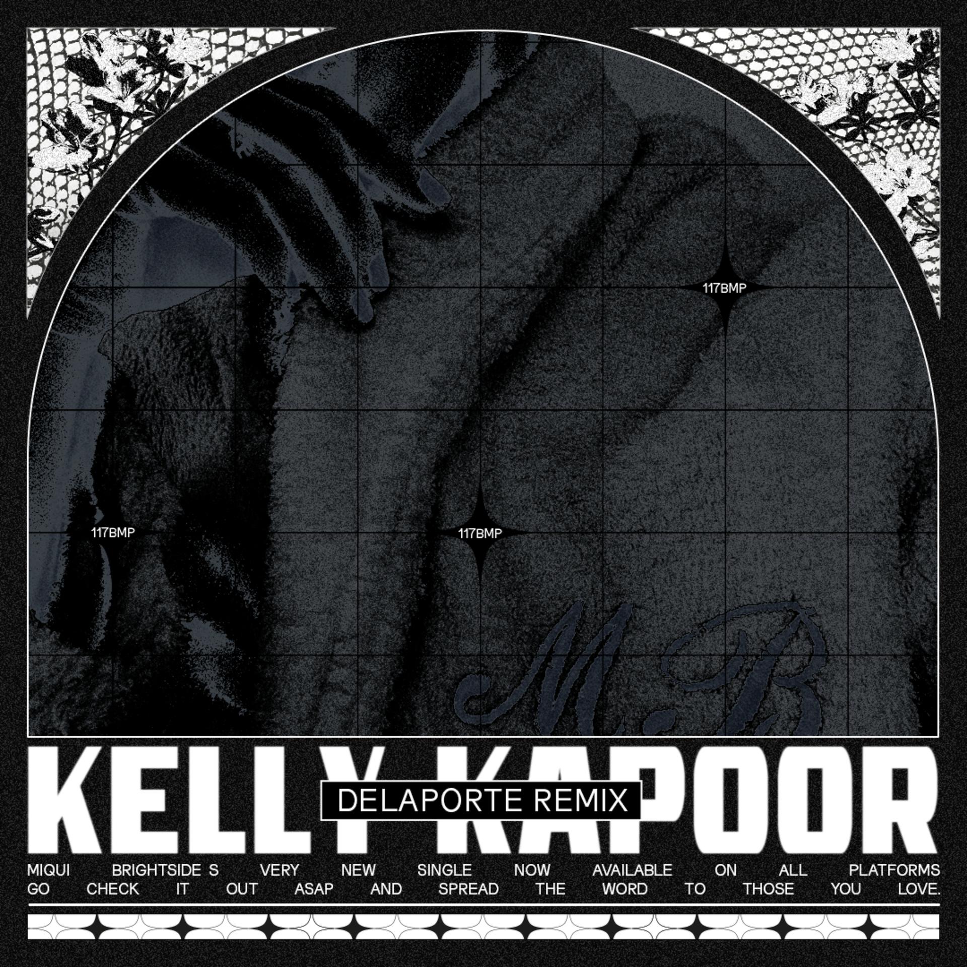 Постер альбома Kelly Kapoor (Delaporte Remix)