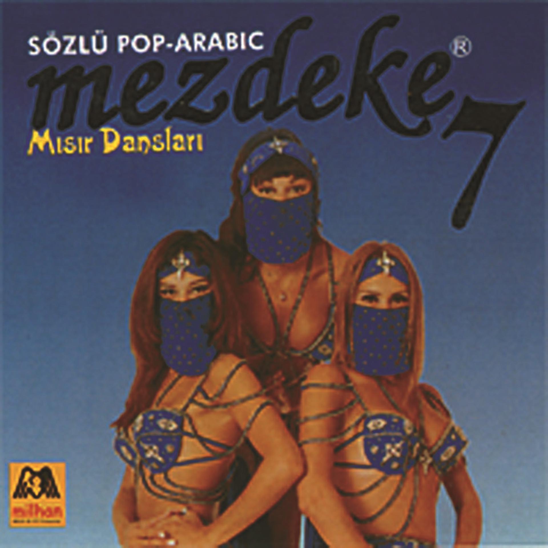 Постер альбома Mezdeke Mısır Dansları Vol. 7