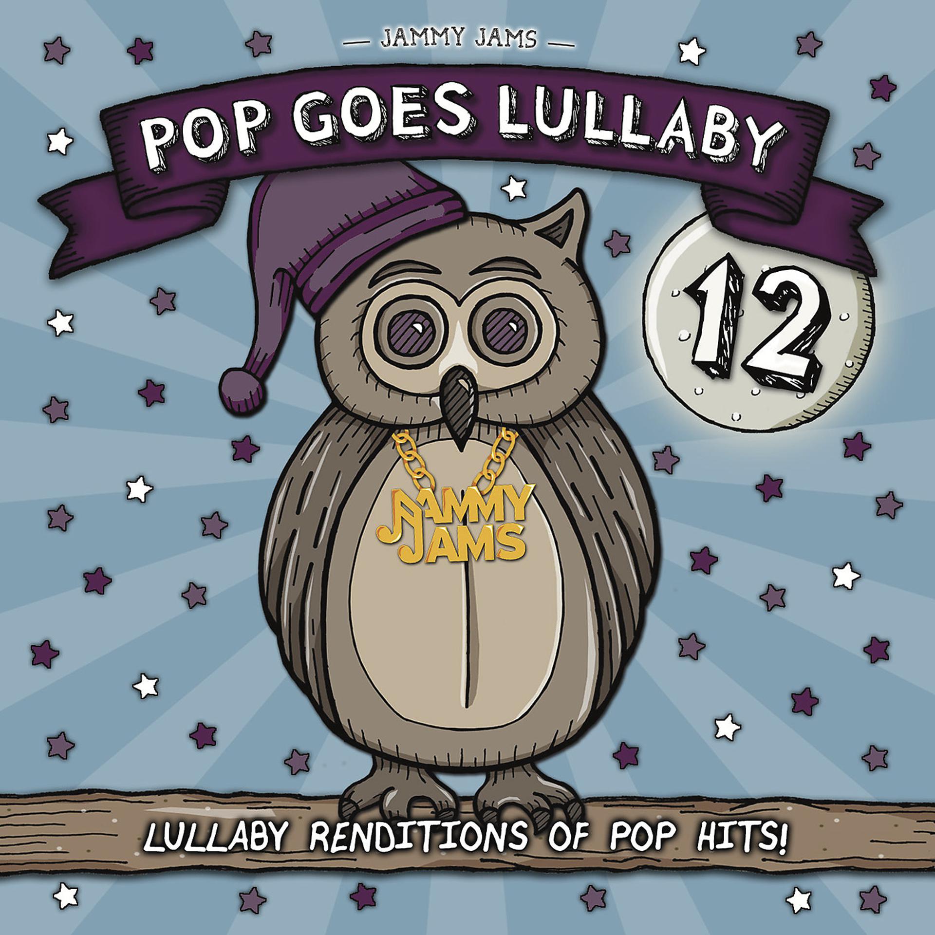 Постер альбома Pop Goes Lullaby 12