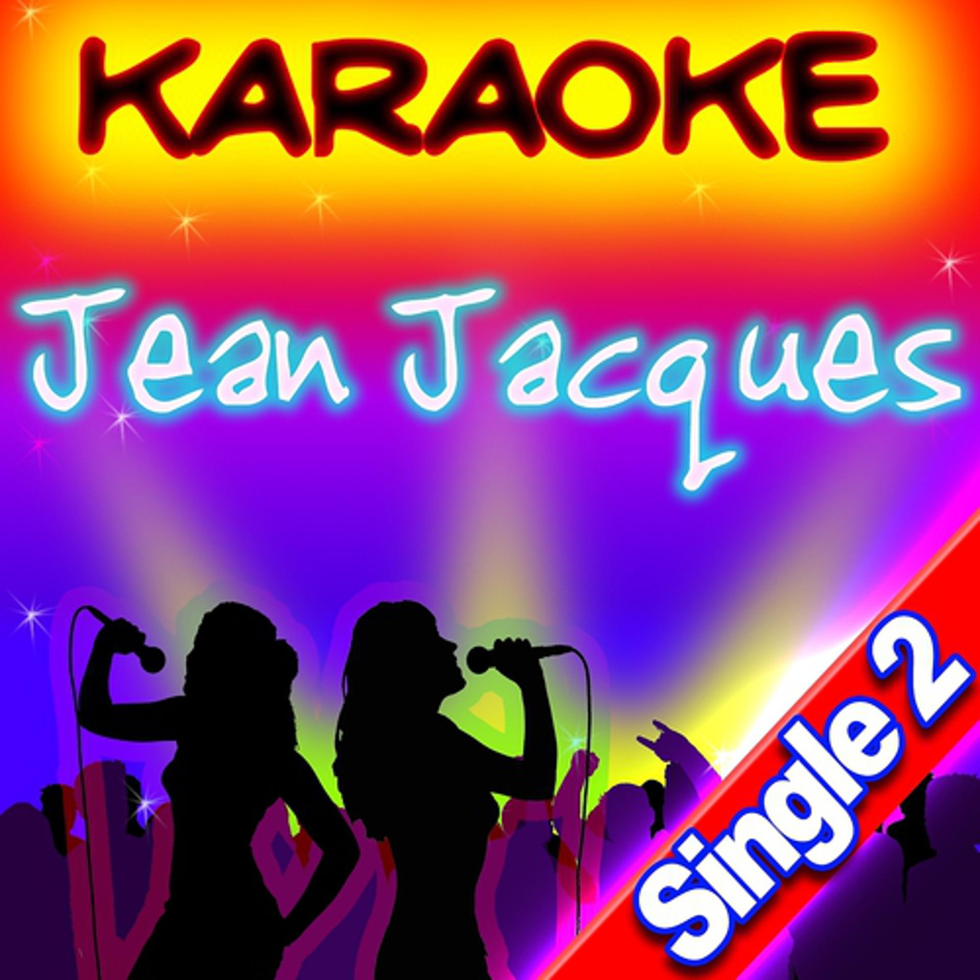 Постер альбома Jean Jacques Karaoké