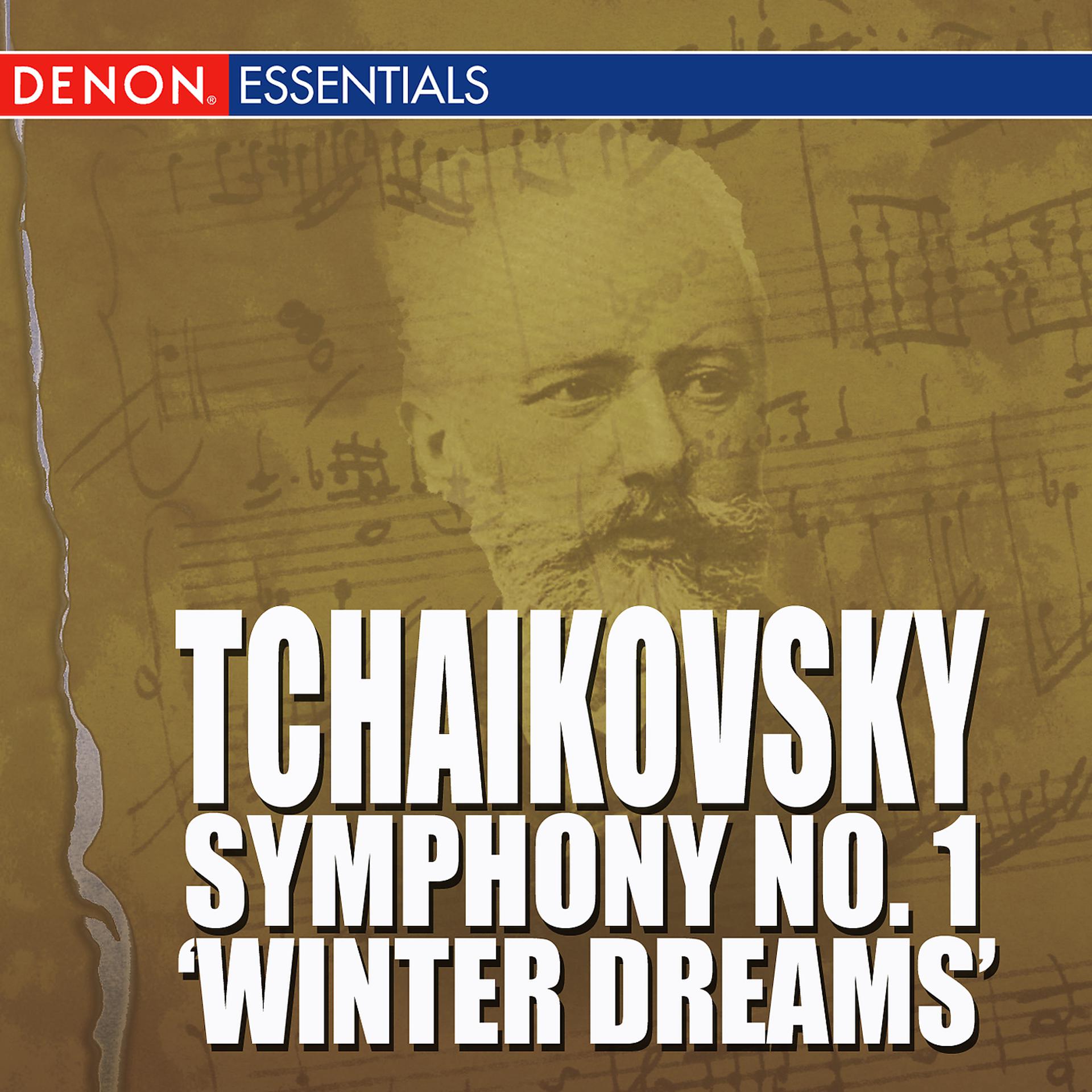 Постер альбома Tchaikovsky - Symphony No. 1 - 'Winter Dreams'