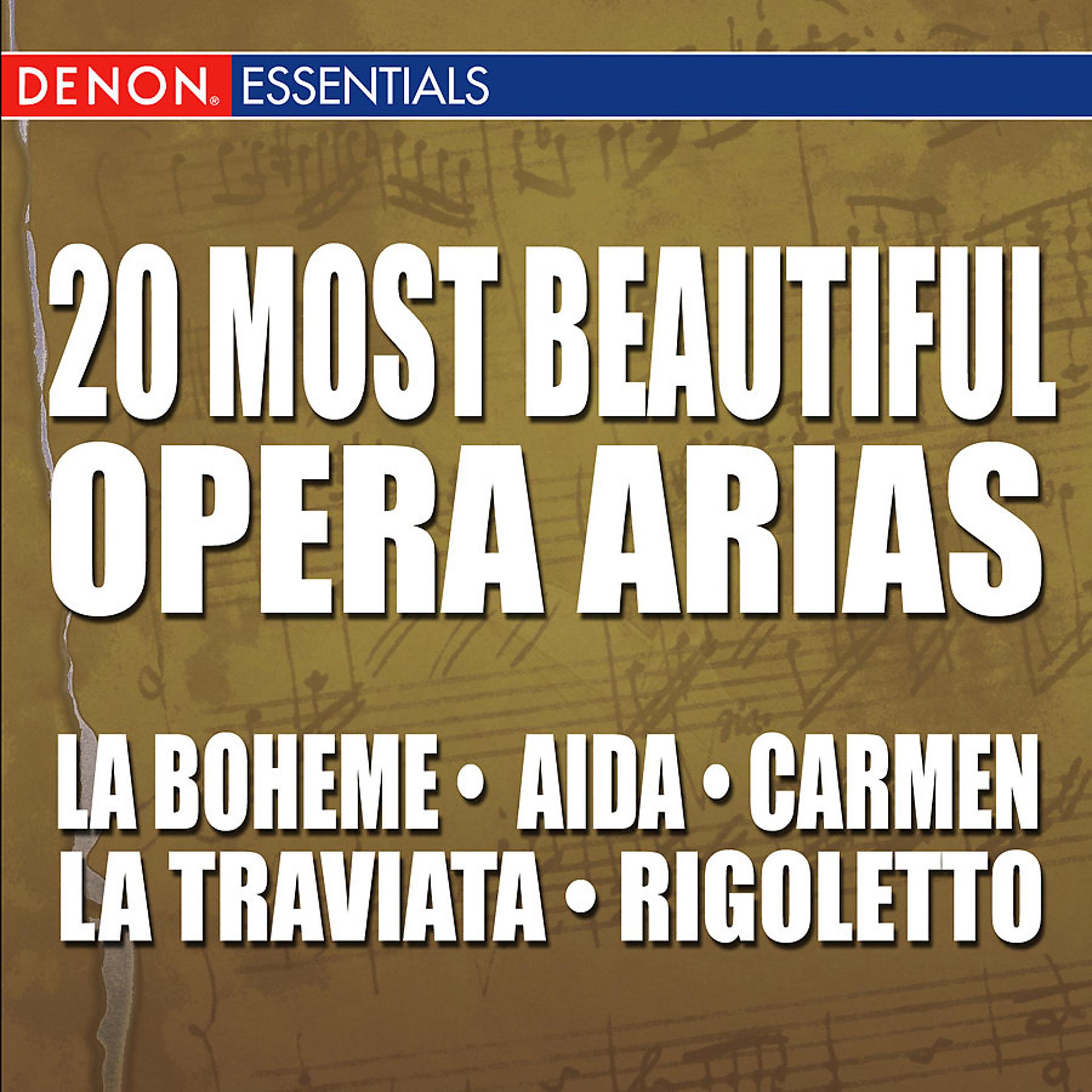 Постер альбома 20 Most Beautiful Opera Arias