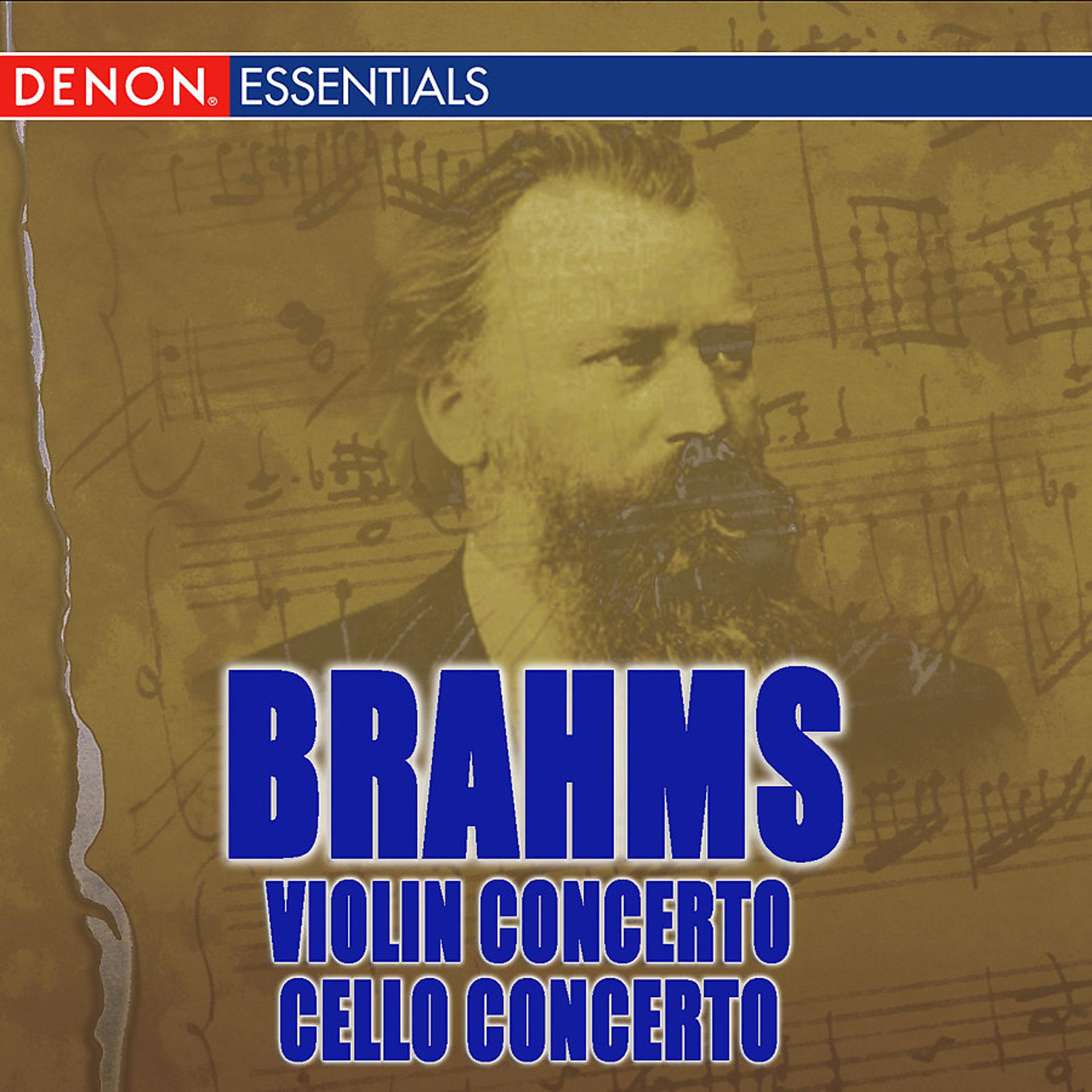 Постер альбома Brahms: Violin Concerto Op. 77 & Violin and Cello Concerto Op. 102