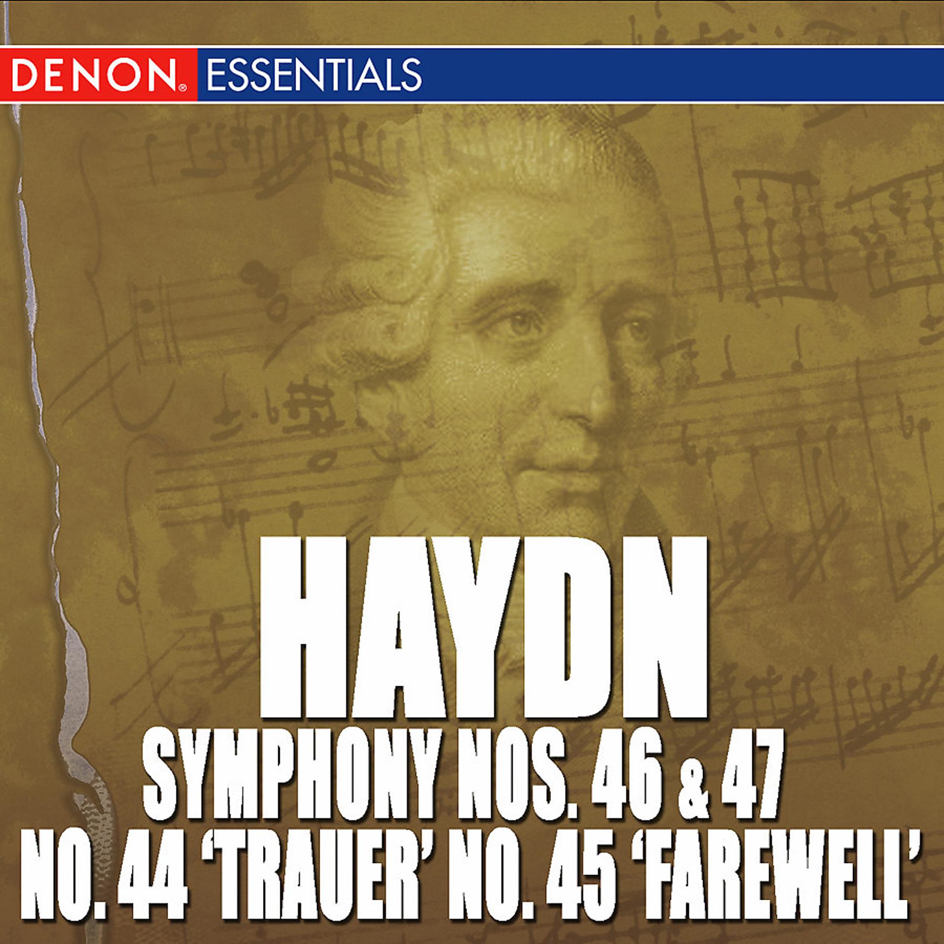 Постер альбома Haydn: Symphony Nos. 44 'Trauer', 45 "Farewell", 46 & 47
