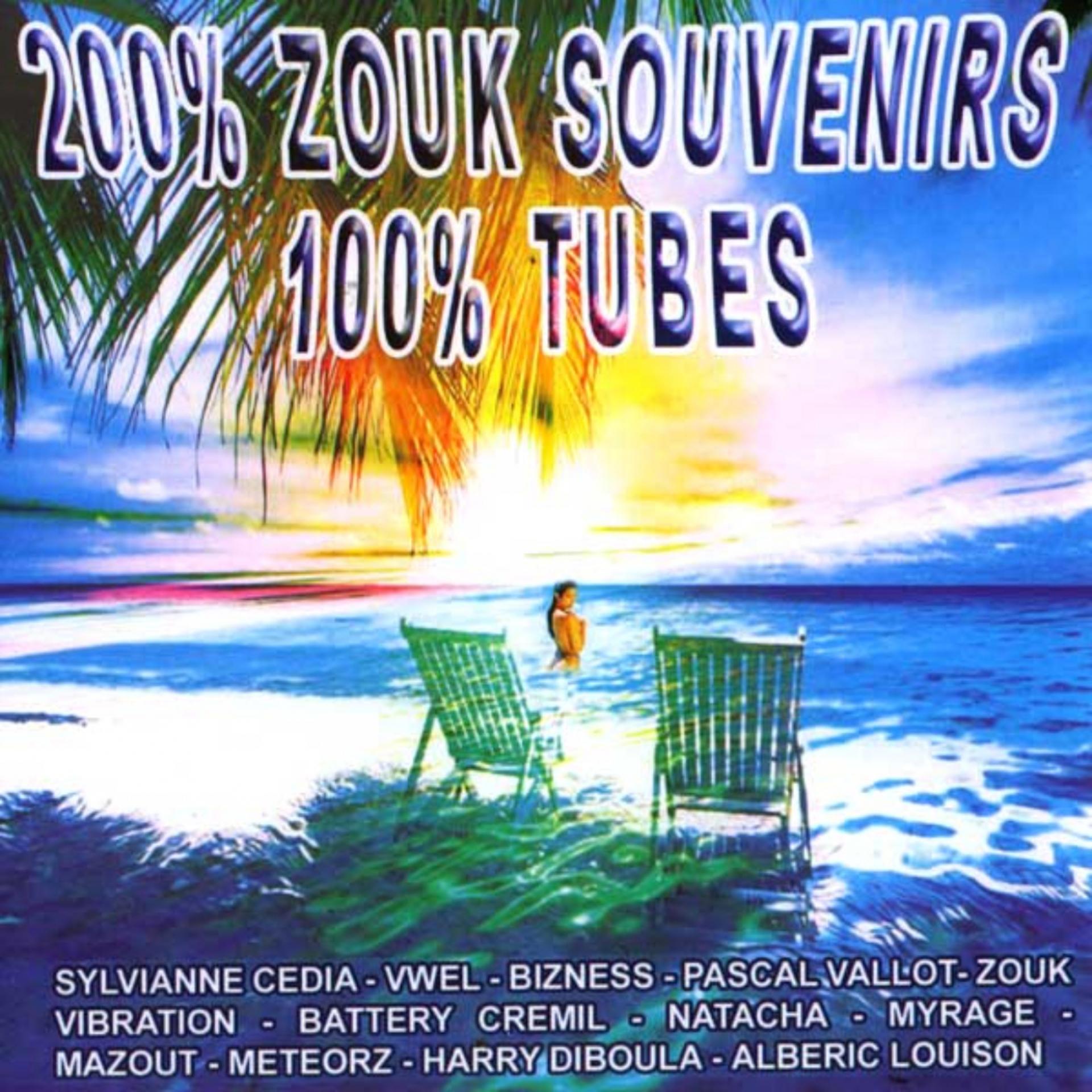 Постер альбома 200 % Zouk souvenirs, 100 % tubes