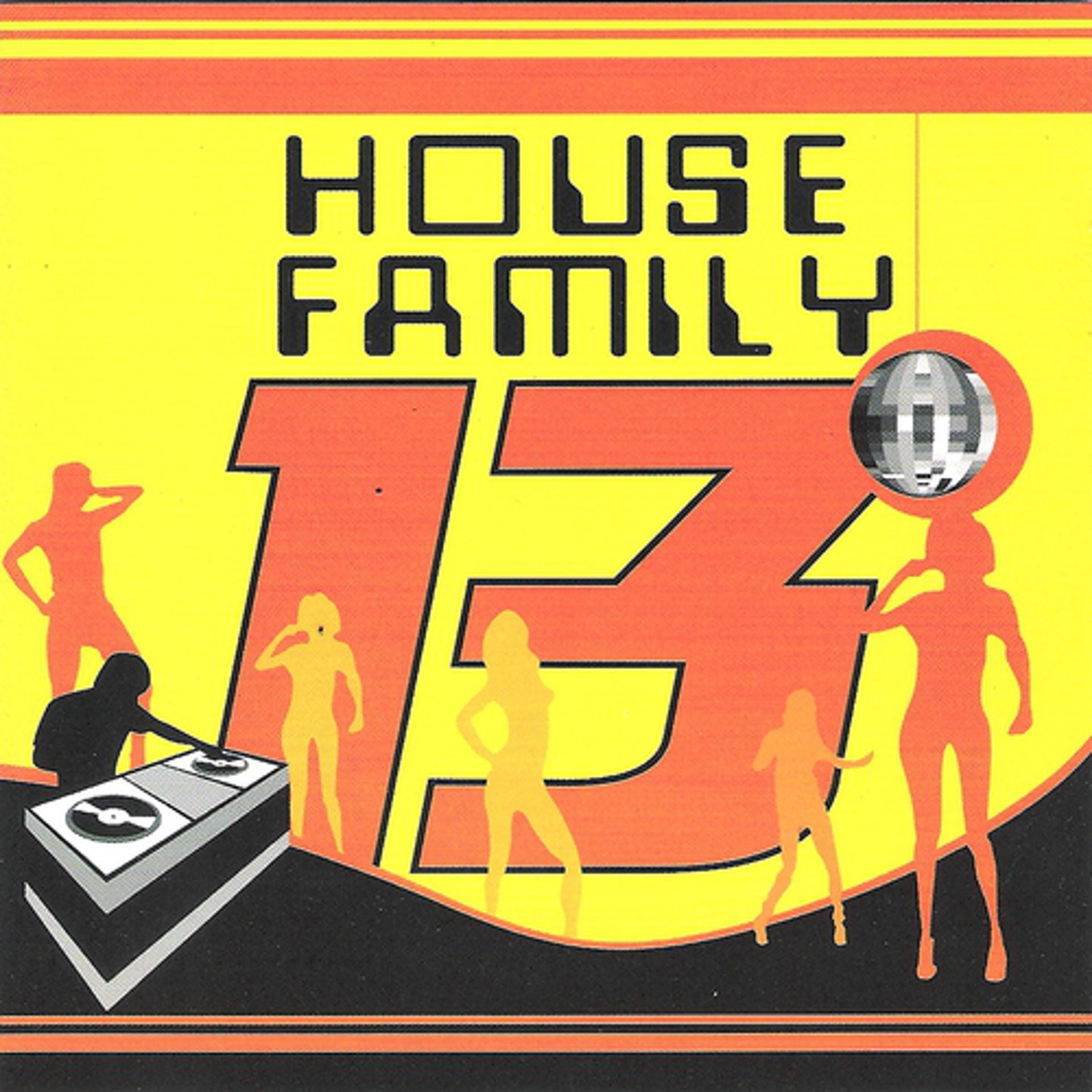 Постер альбома House Family, Vol. 13