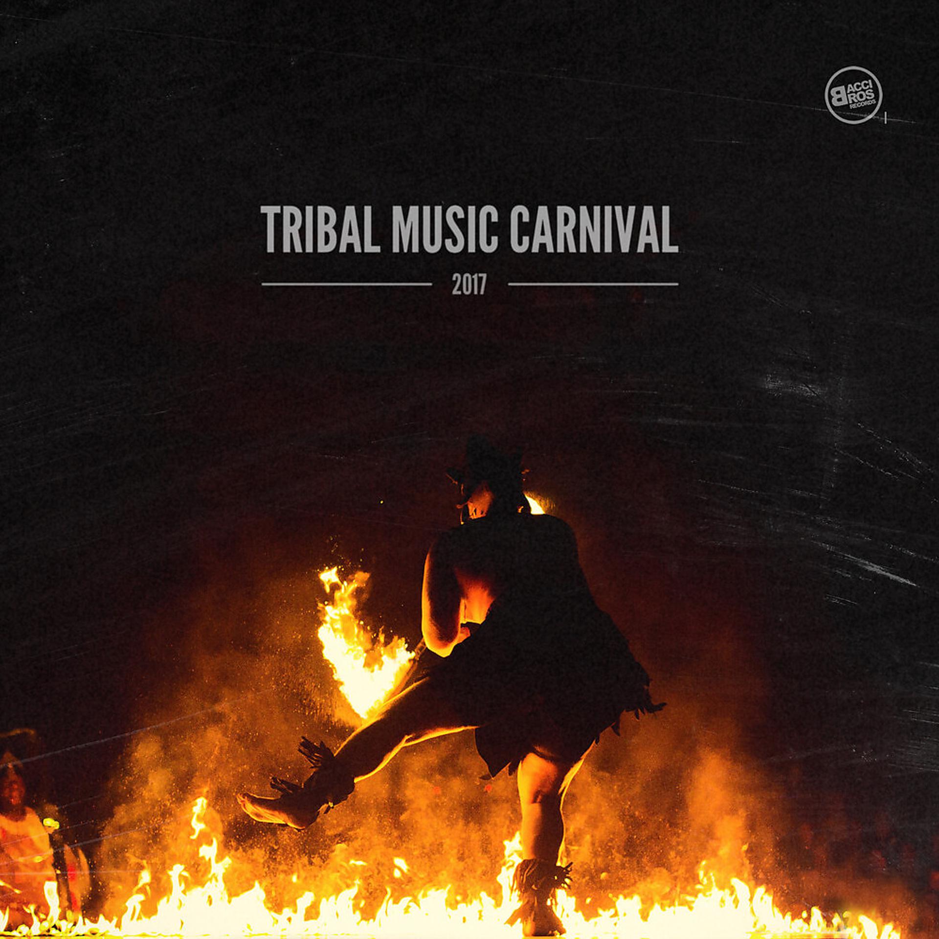 Постер альбома Tribal Music Carnival 2017