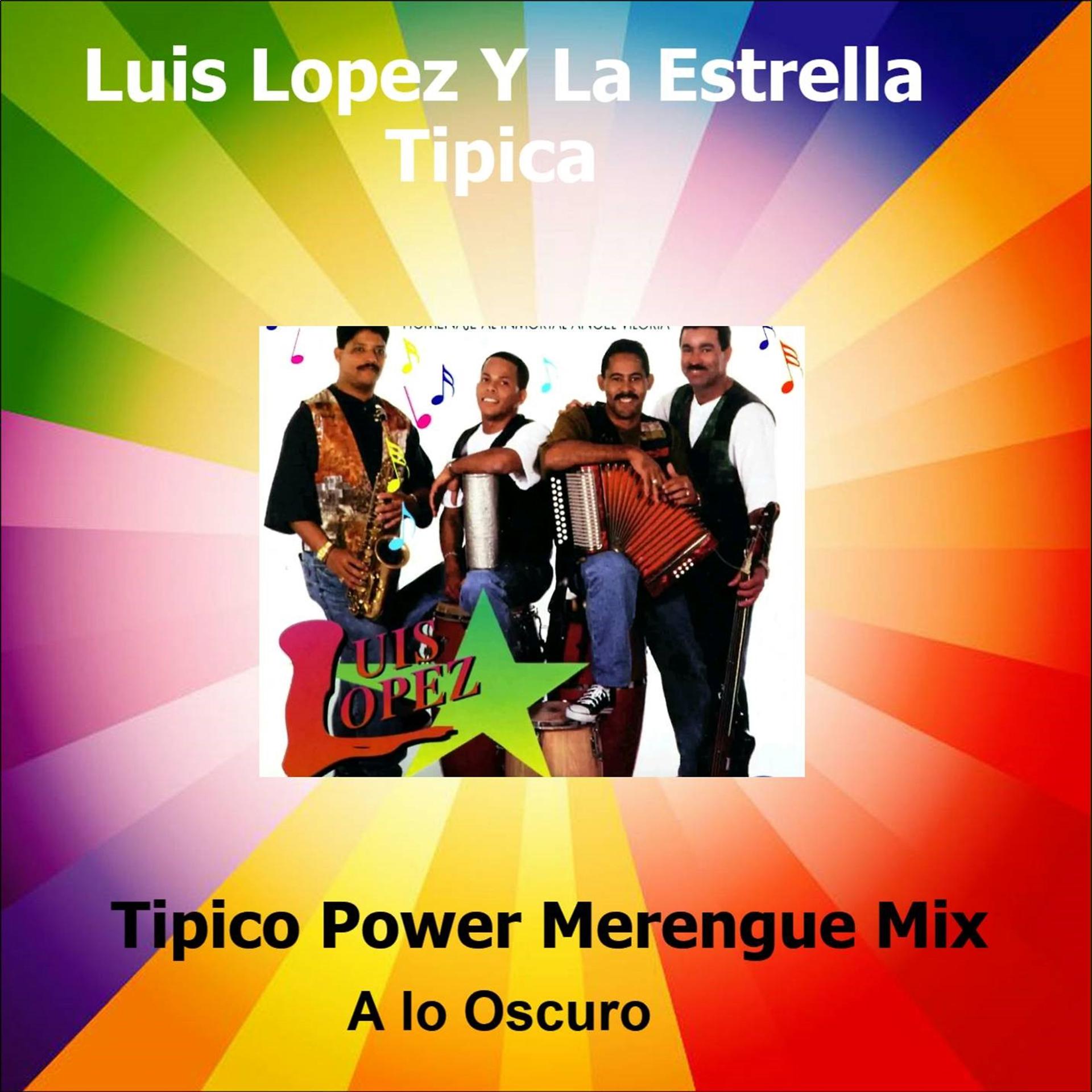 Постер альбома A Lo Oscuro (Tipico Power Merengue Mix)