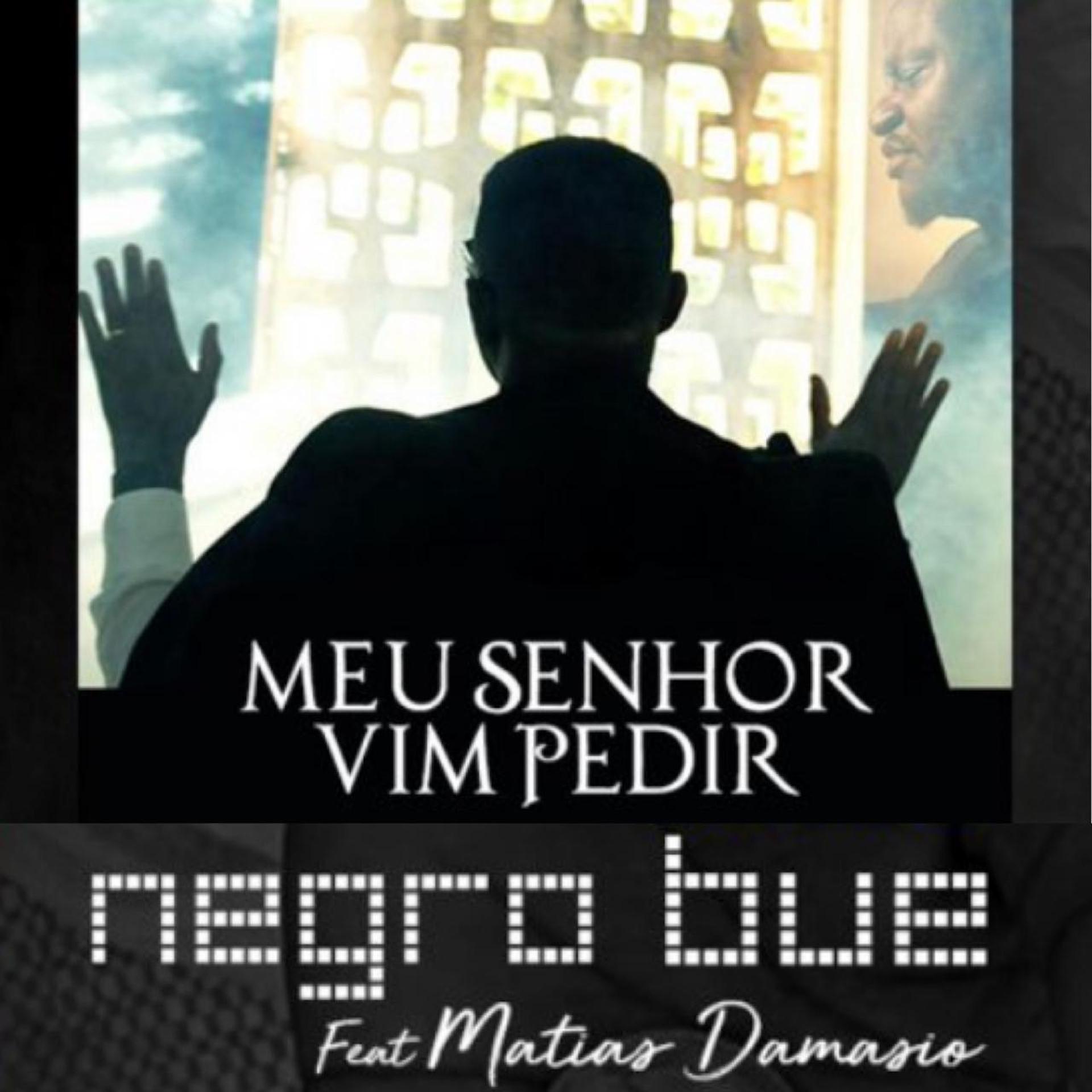 Постер альбома Meu Senhor Vim Pedir