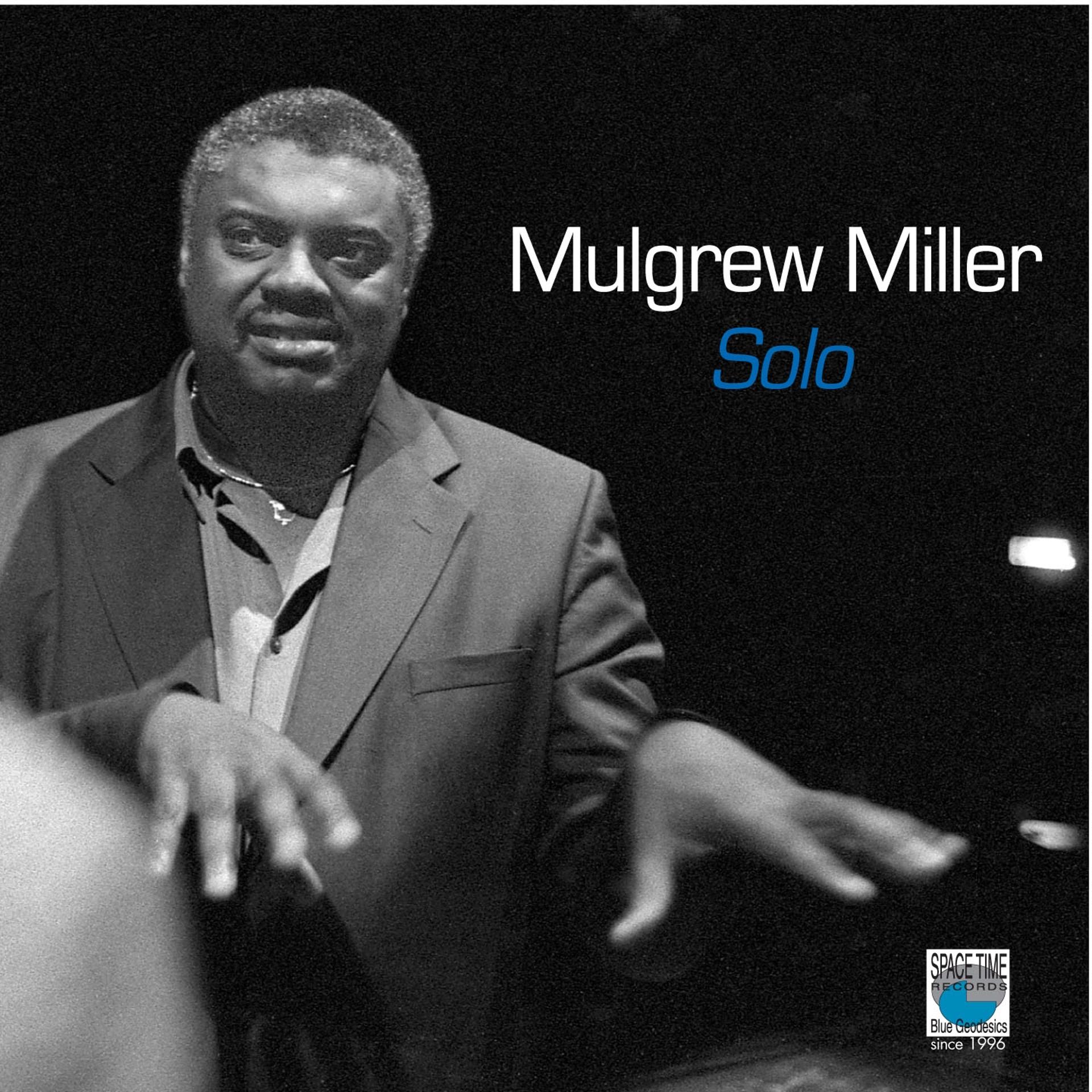 Постер альбома Mulgrew Miller Solo