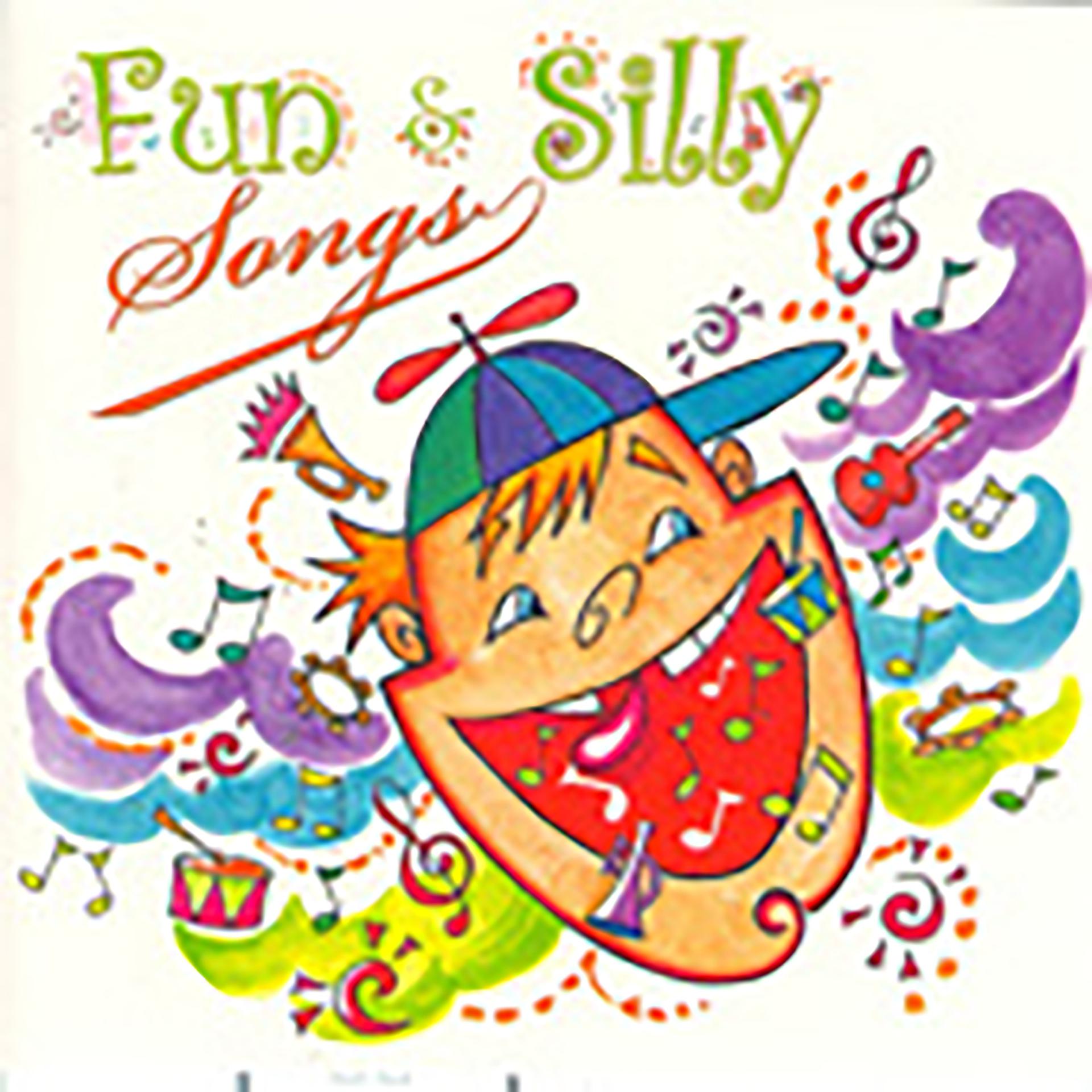 Постер альбома Fun & Silly Songs