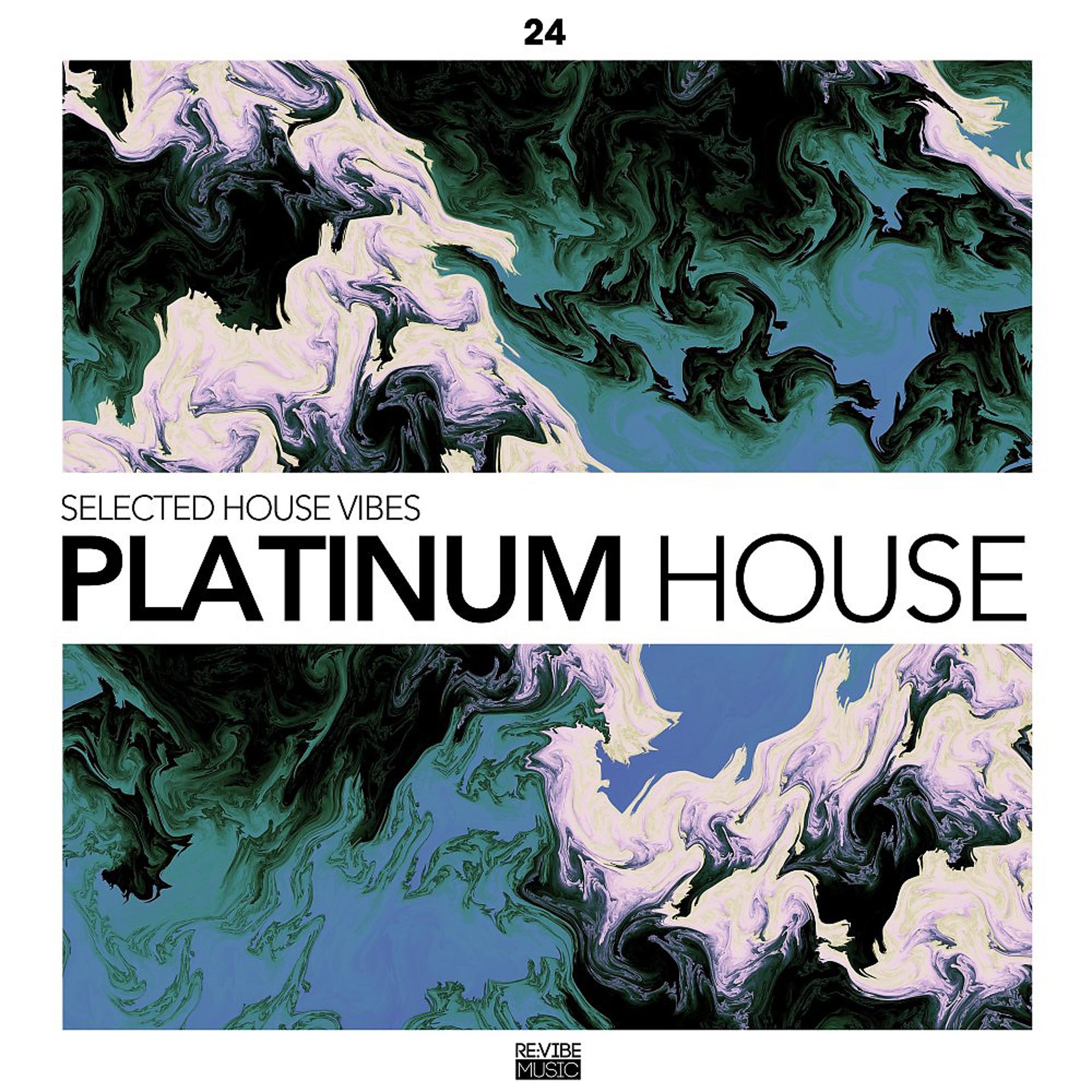 Постер альбома Platinum House - Selected House Vibes, Vol. 24