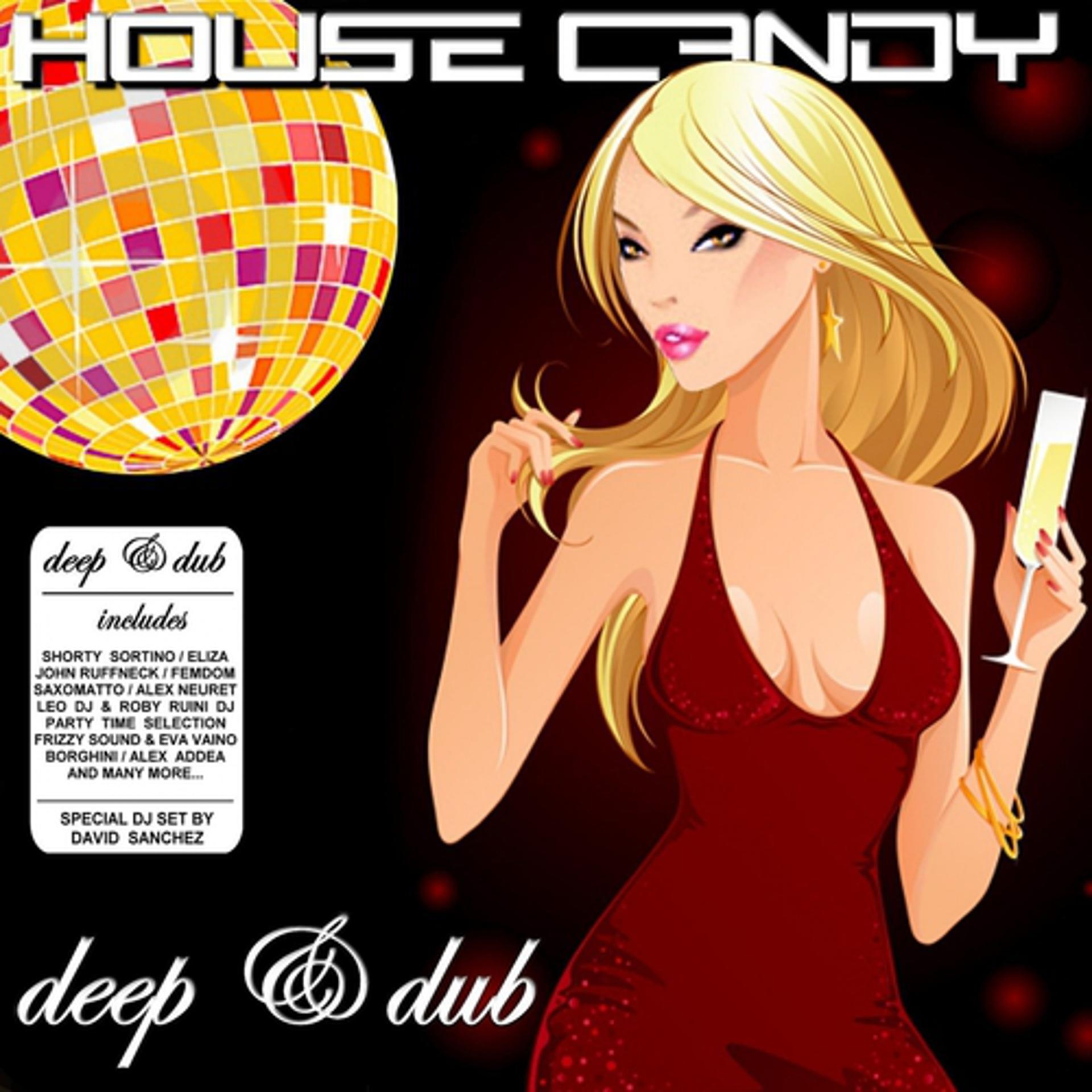Постер альбома House Candy - Deep & Dub