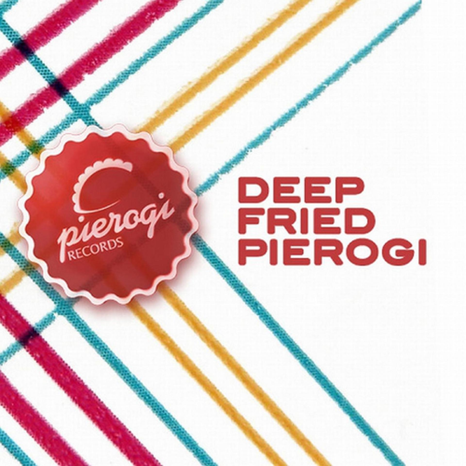 Постер альбома Deep Fried Pierogi