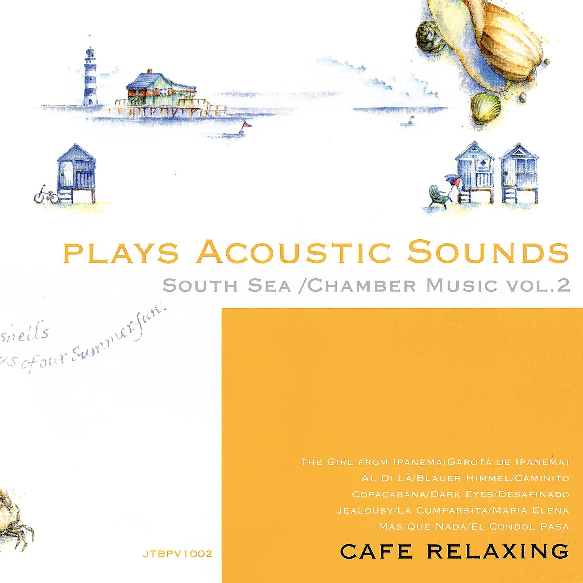 Постер альбома Plays Acoustic Sounds: South Sea, Chamber Music, Vol. 2