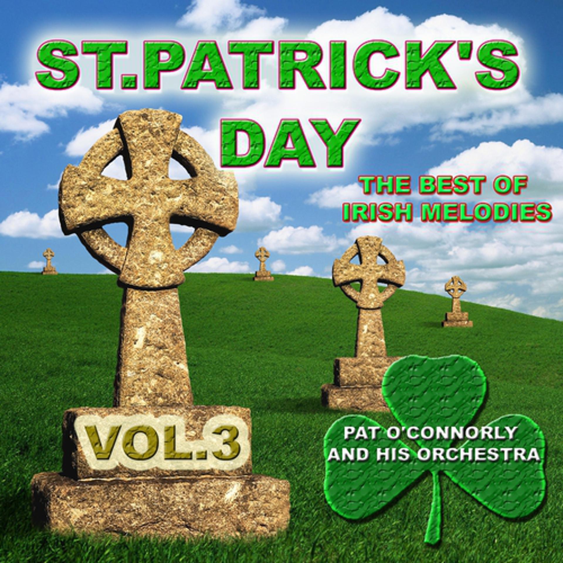 Постер альбома St Patrick's Day - The Best of Irish Melodies, Vol. 3