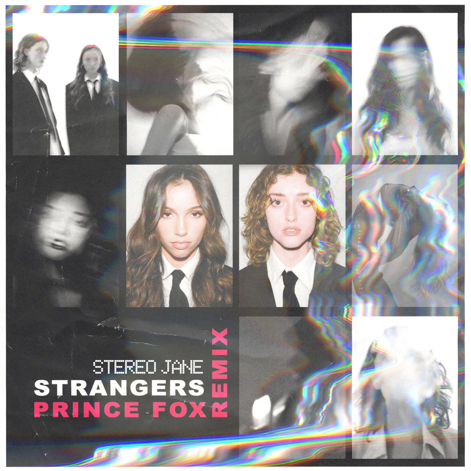 Постер альбома Strangers (Prince Fox Remix)