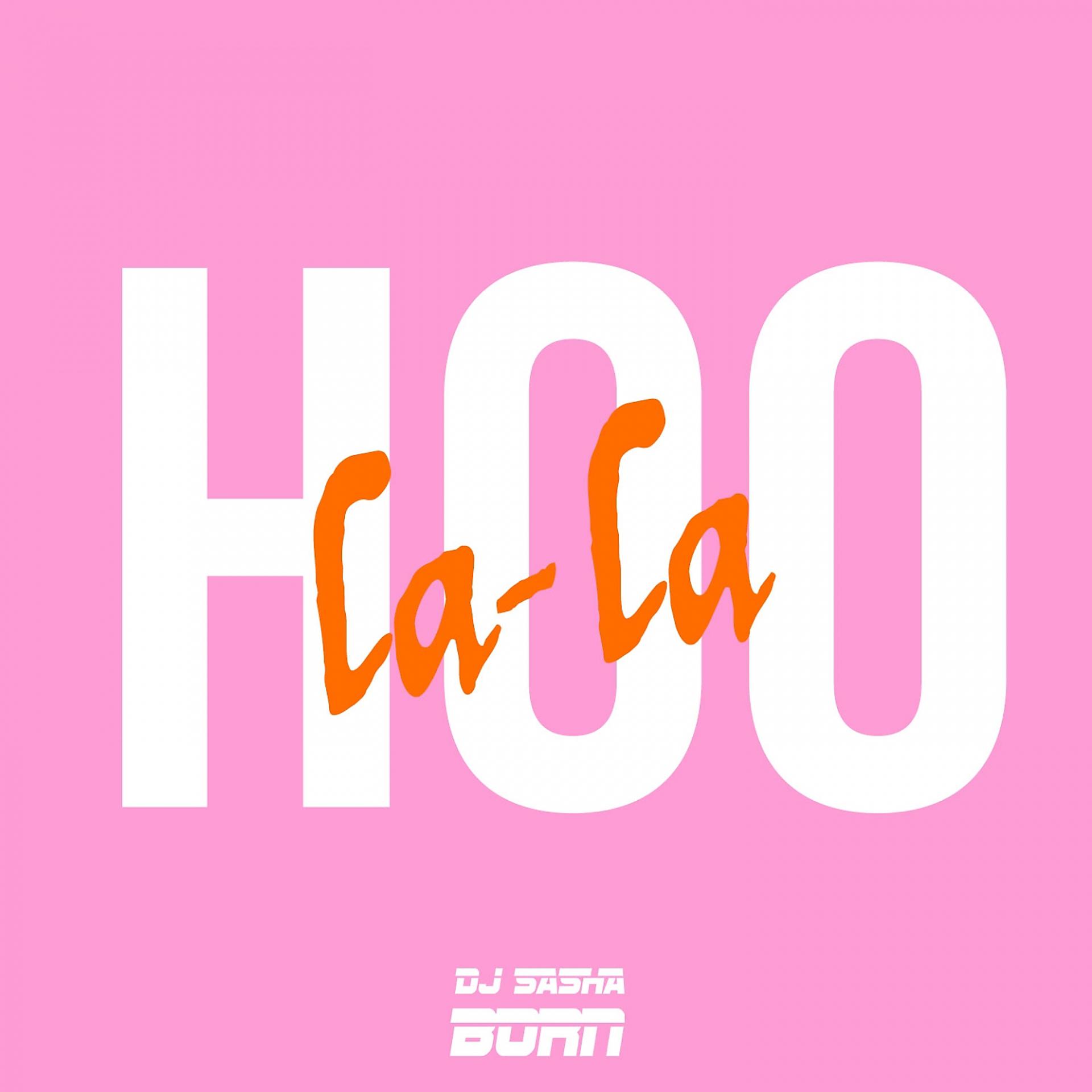 Постер альбома Hoo-La-La