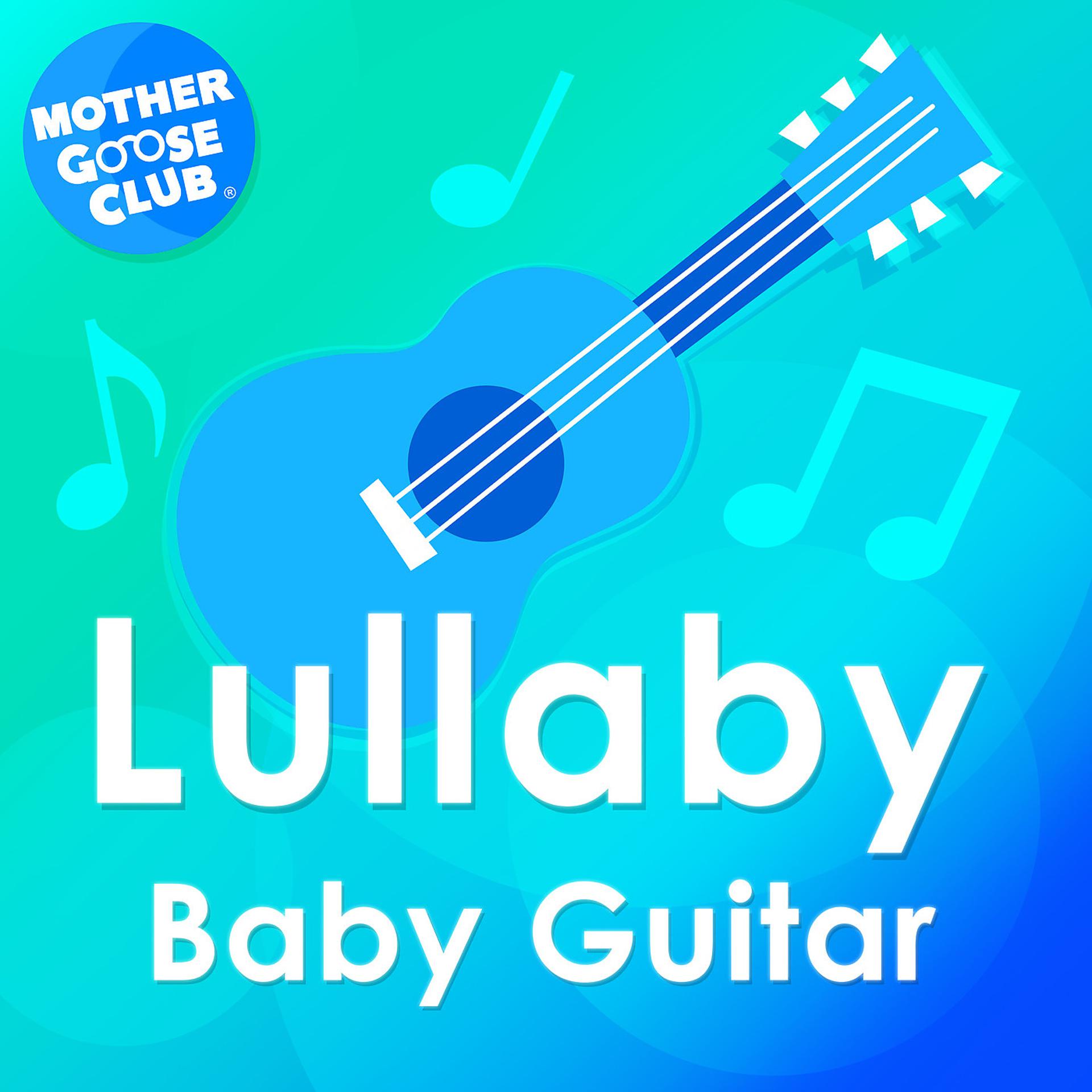 Постер альбома Lullaby Baby Guitar