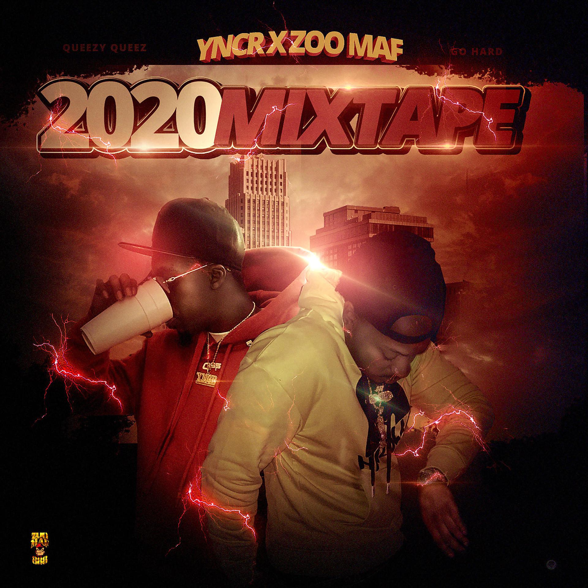 Постер альбома Yncr X Zoo Mafia 2020 (Mixtape)
