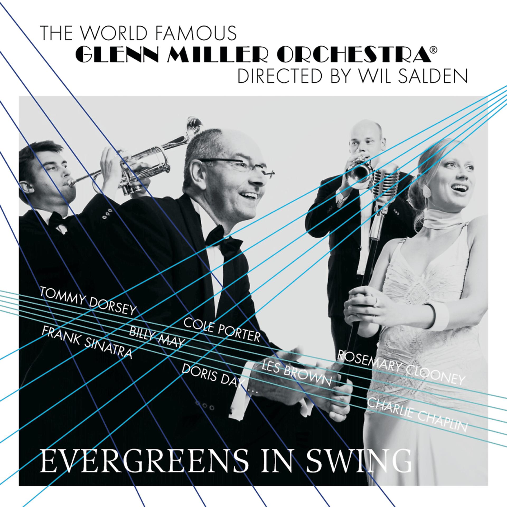 Постер альбома Glenn Miller Orchestra / Evergreens In Swing