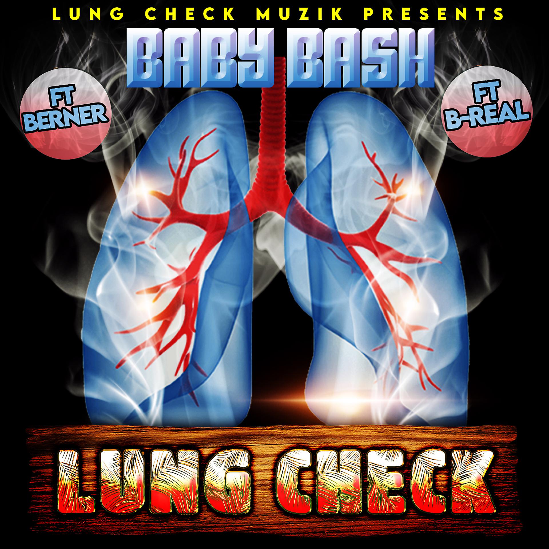 Постер альбома Lung Check (feat. Berner & B-Real)