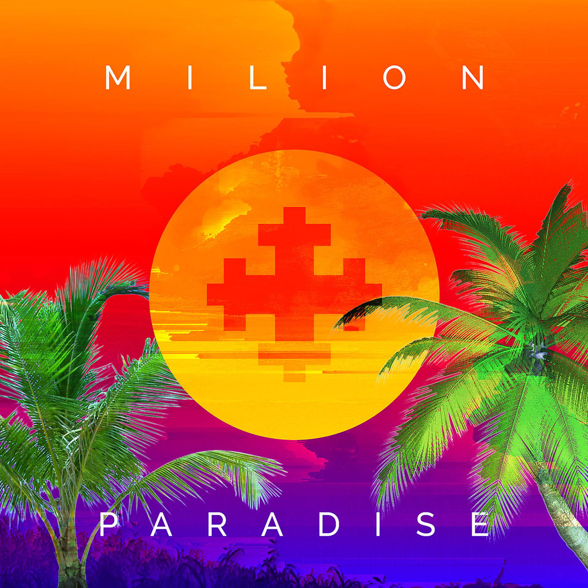 Постер альбома Milion+ Paradise