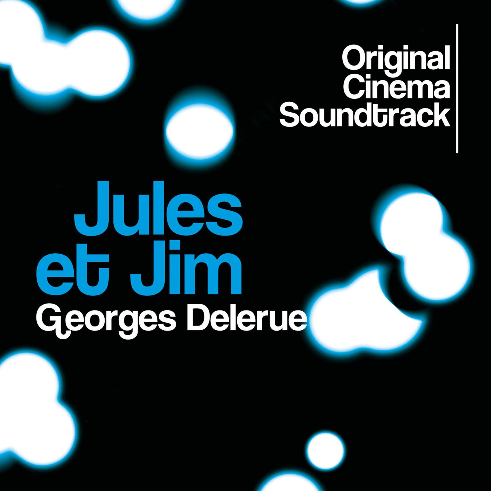 Постер альбома Jules et Jim (Original Cinema Soundtrack)