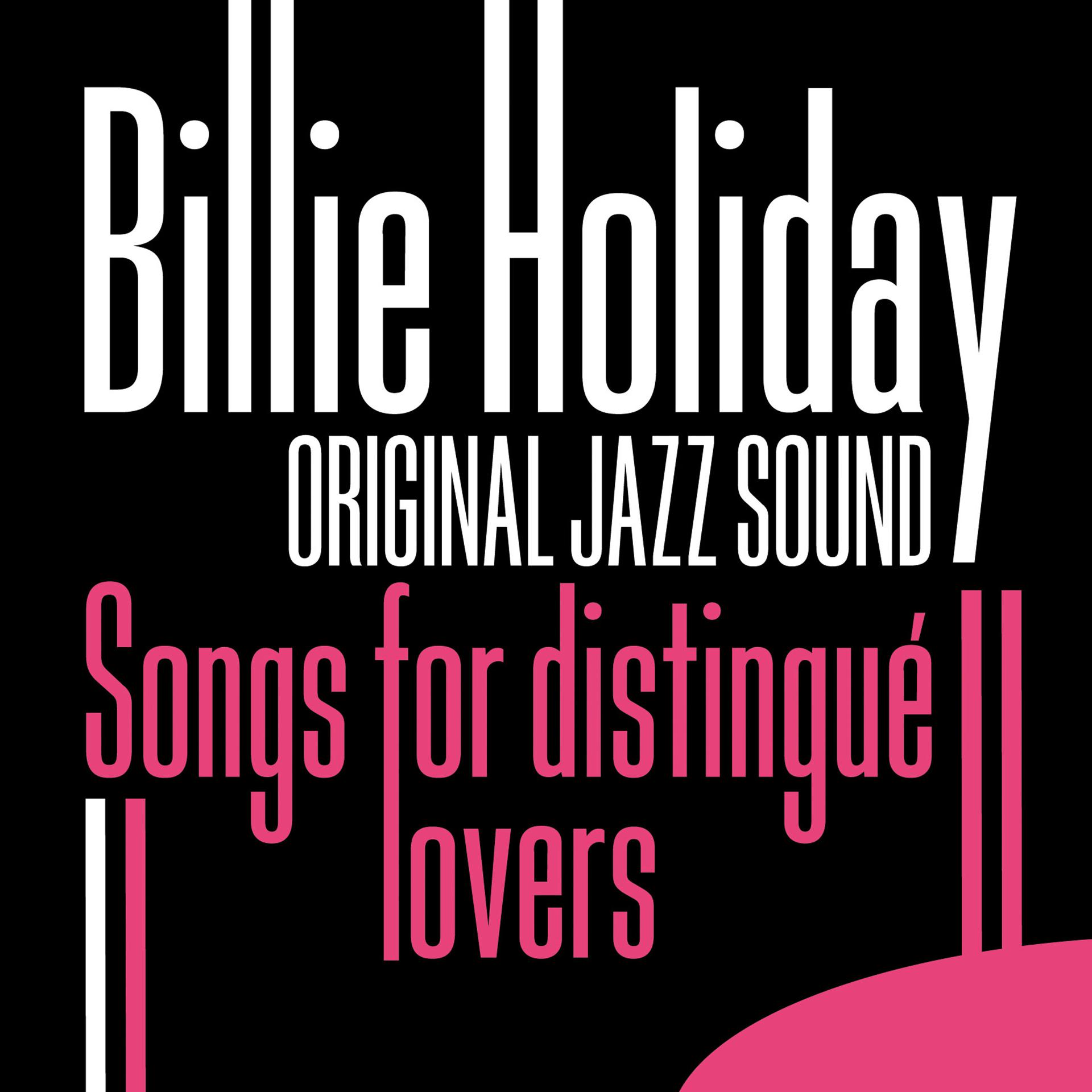 Постер альбома Original Jazz Sound: Songs for Distingué Lovers