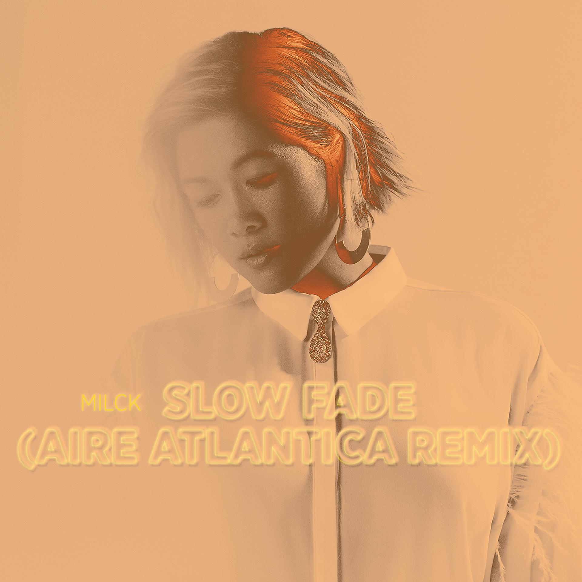 Постер альбома Slow Fade (Aire Atlantica Remix)