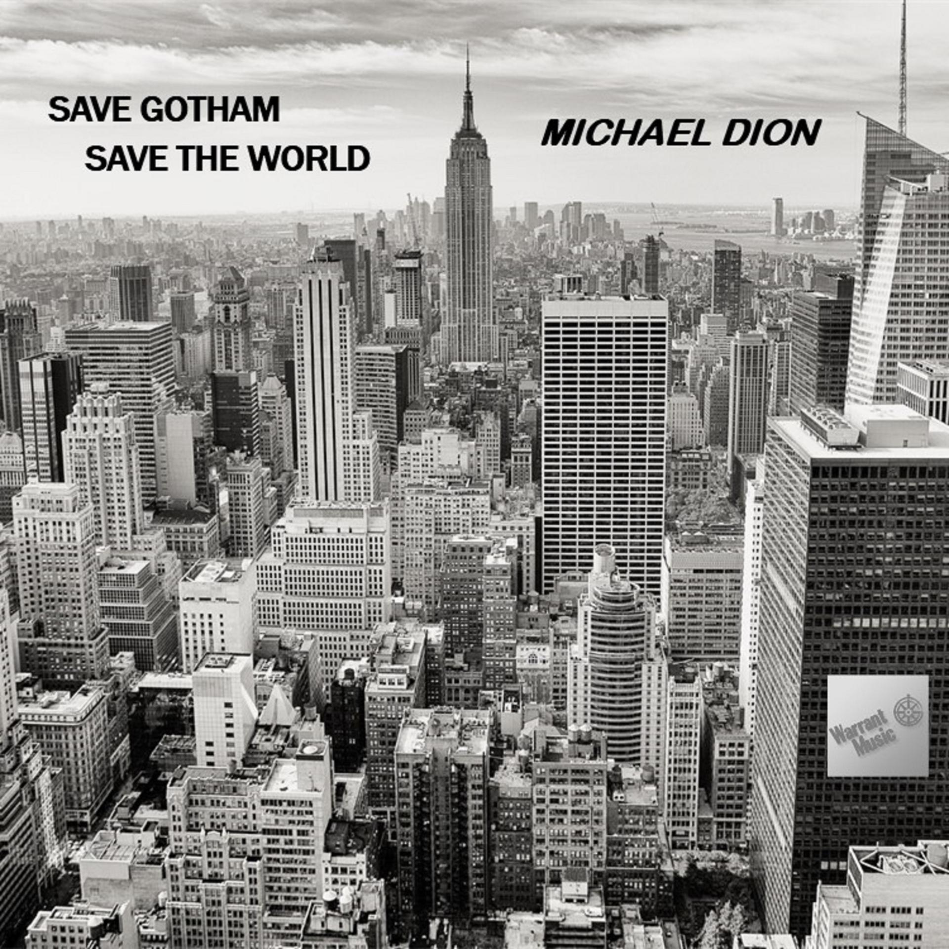 Постер альбома Save Gotham, Save the World