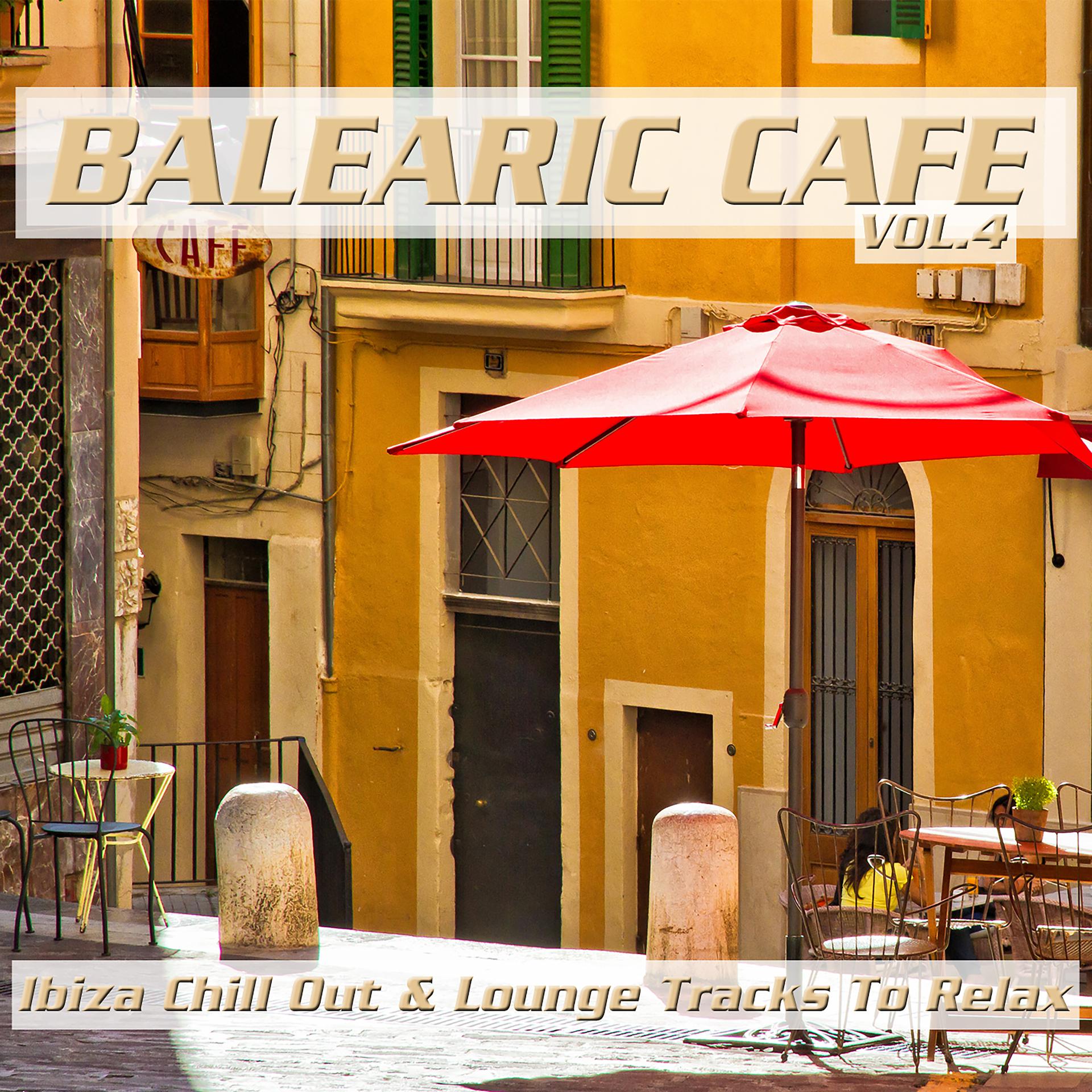 Постер альбома Balearic Café, Vol. 4 (Ibiza Chill out & Lounge Tracks to Relax)