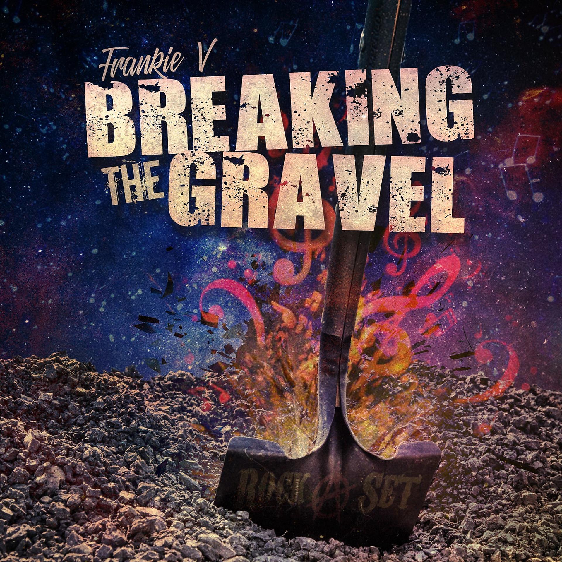 Постер альбома Breaking the Gravel