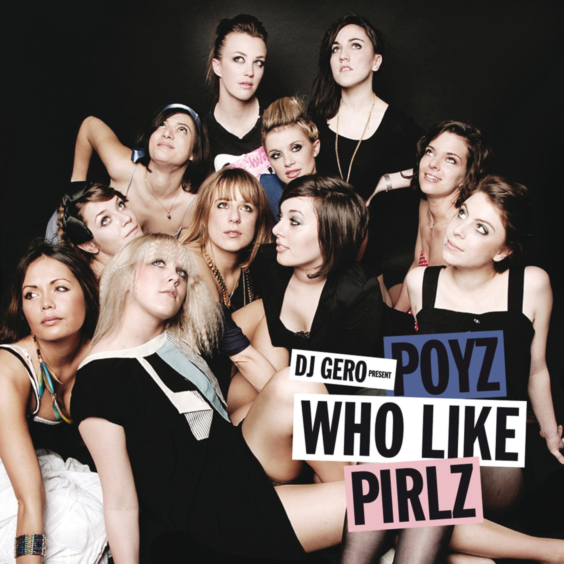 Постер альбома Poyz Who Like Pirlz - EP
