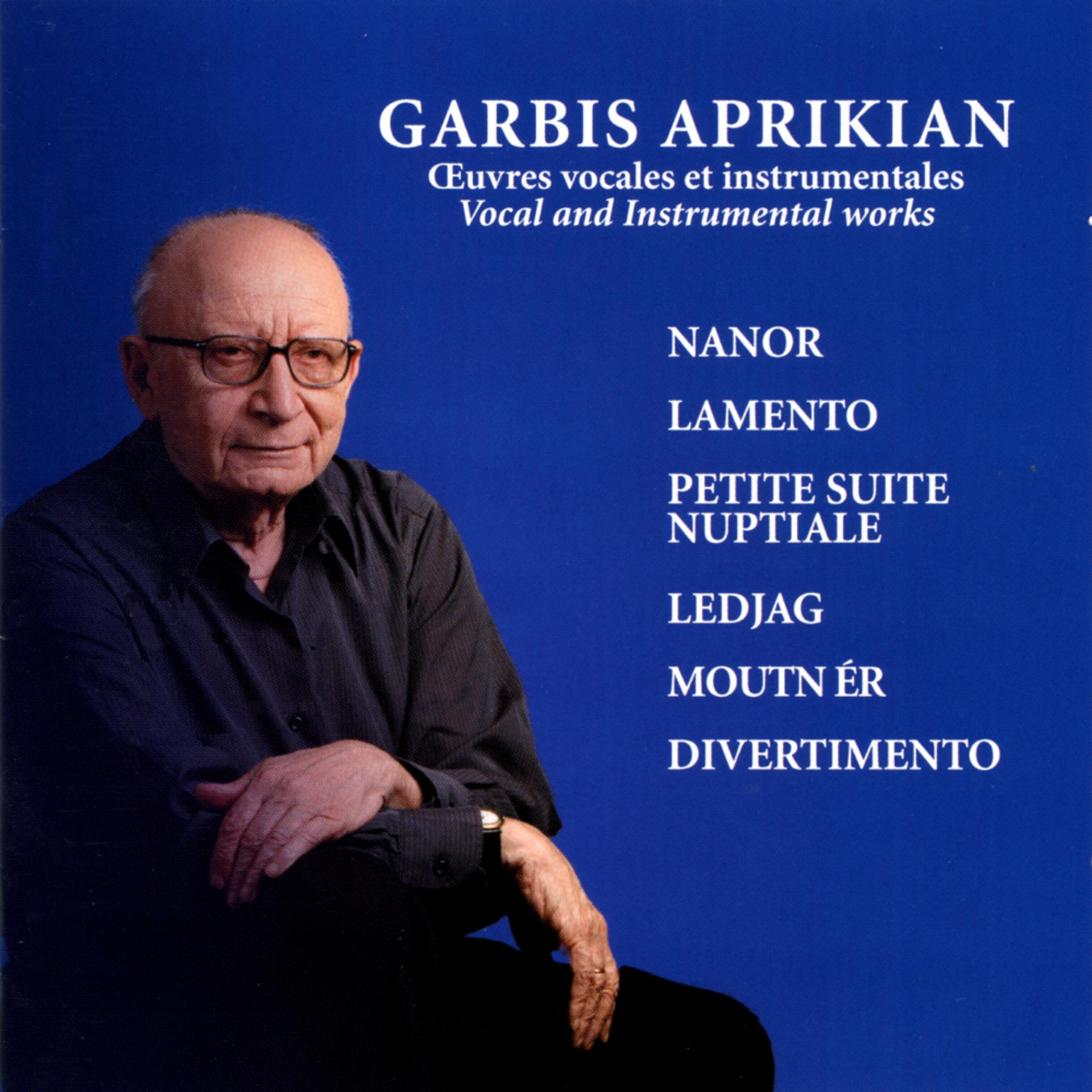 Постер альбома Aprikian: Oeuvres Vocales et Instrumentales