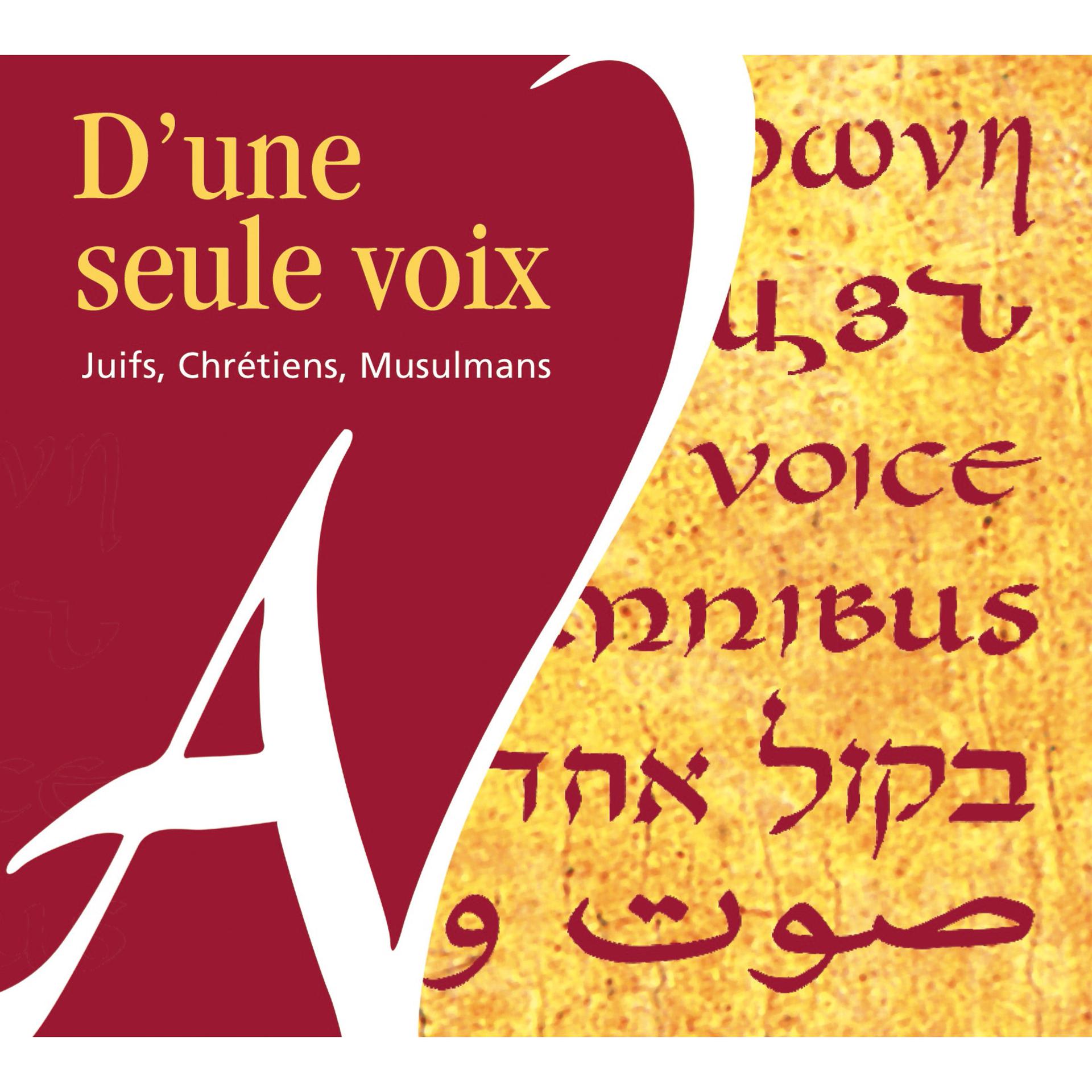 Постер альбома D'une seule voix - Juifs, Chrétiens, Musulmans