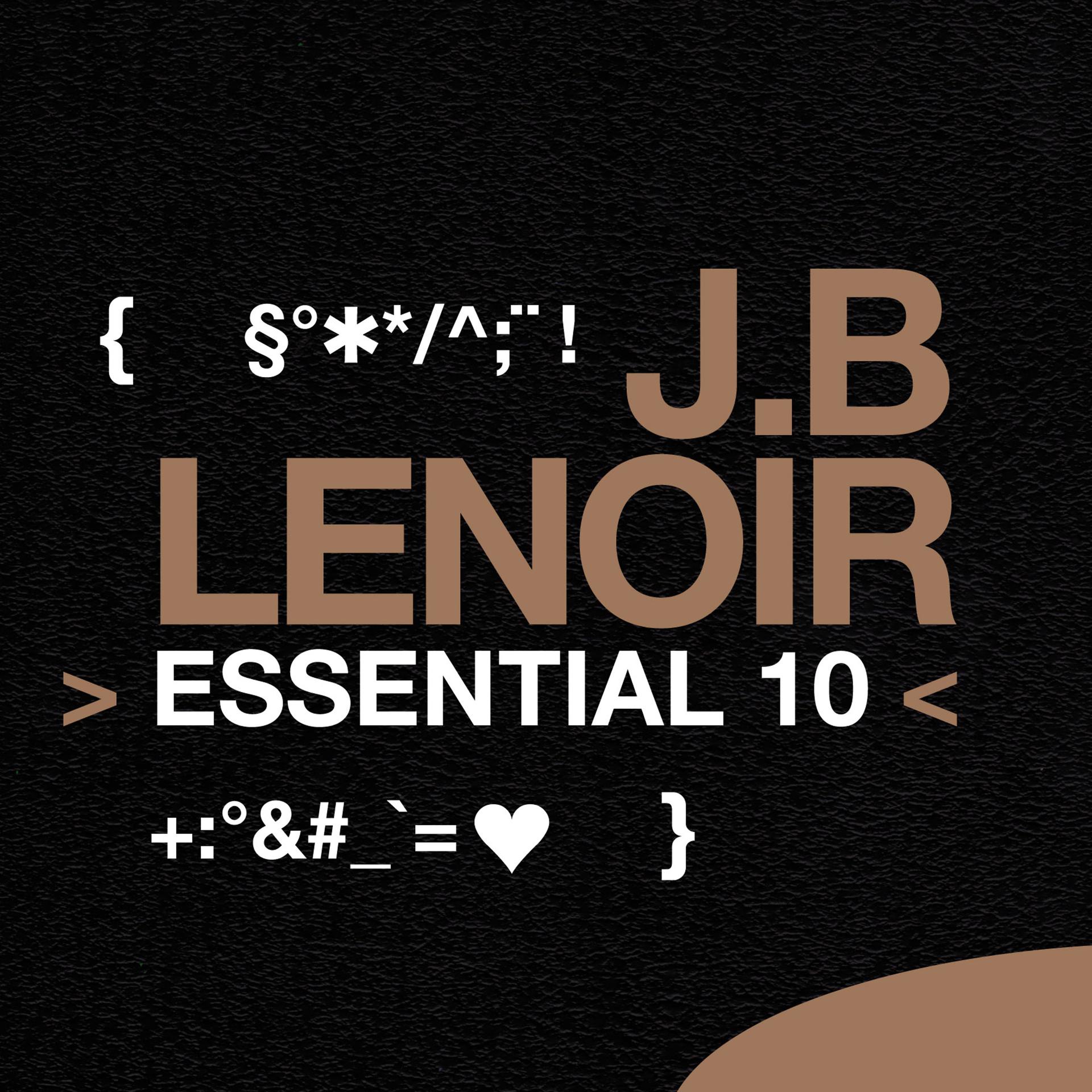 Постер альбома J.B Lenoir: Essential 10