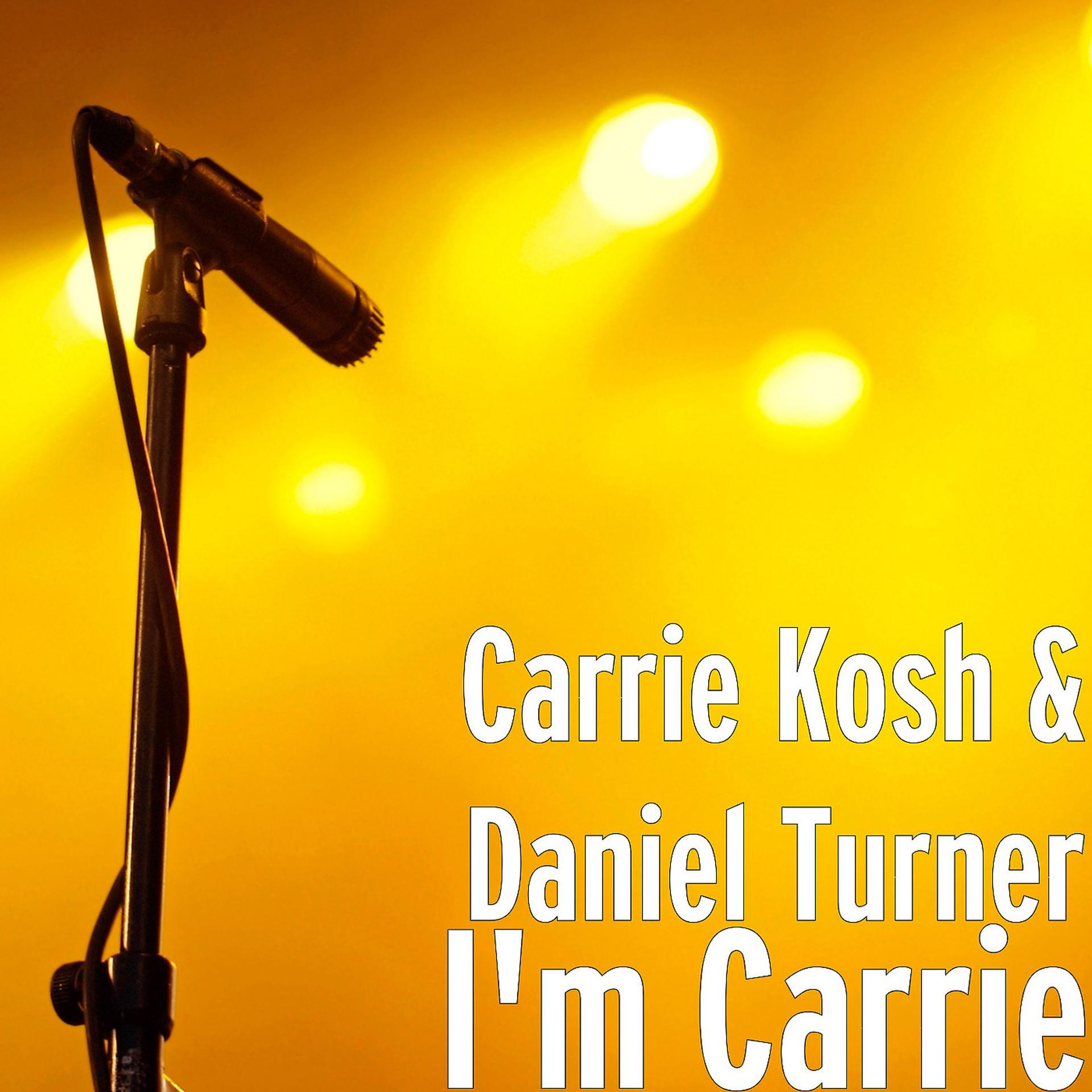 Постер альбома I'm Carrie